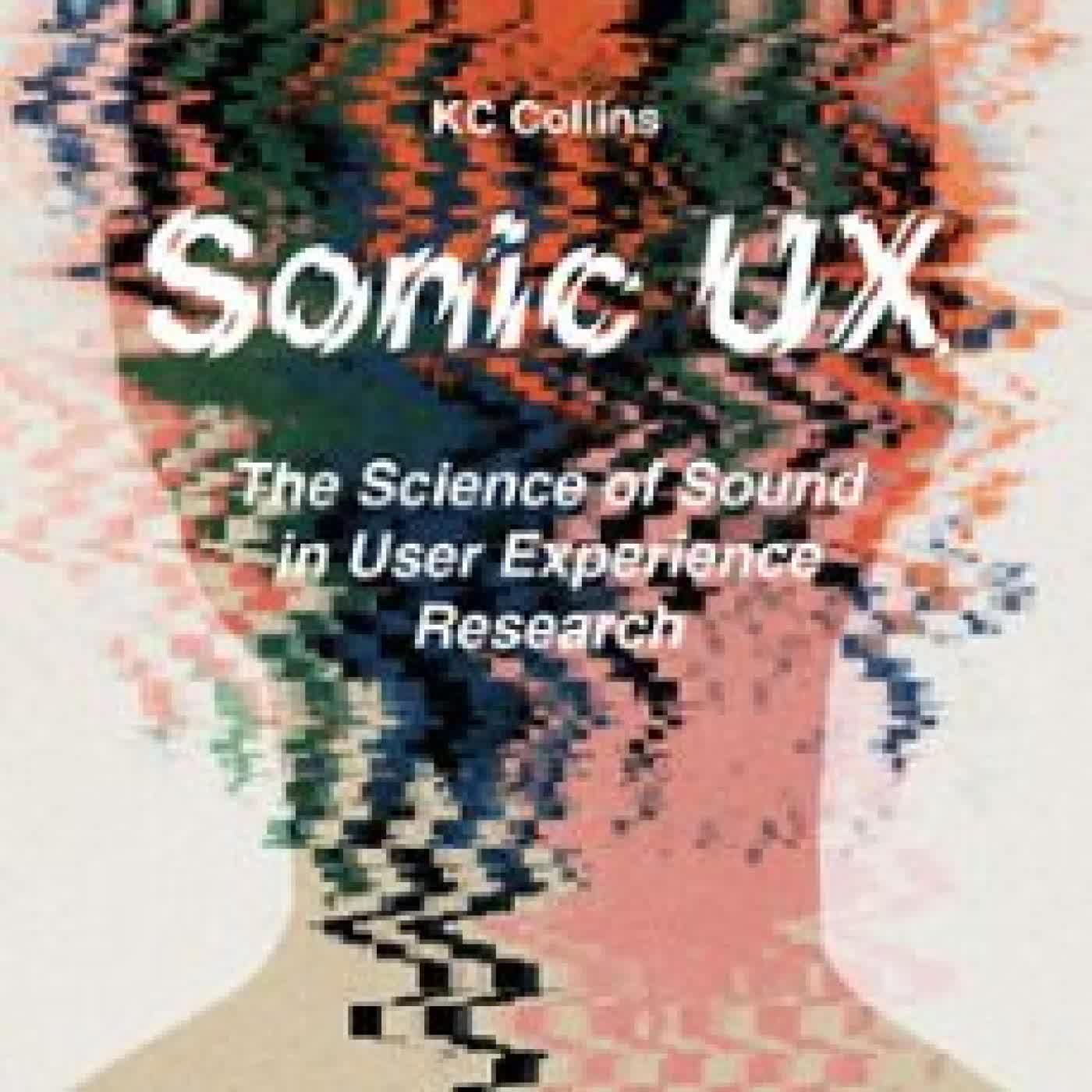SONIC UX KC COLLINS