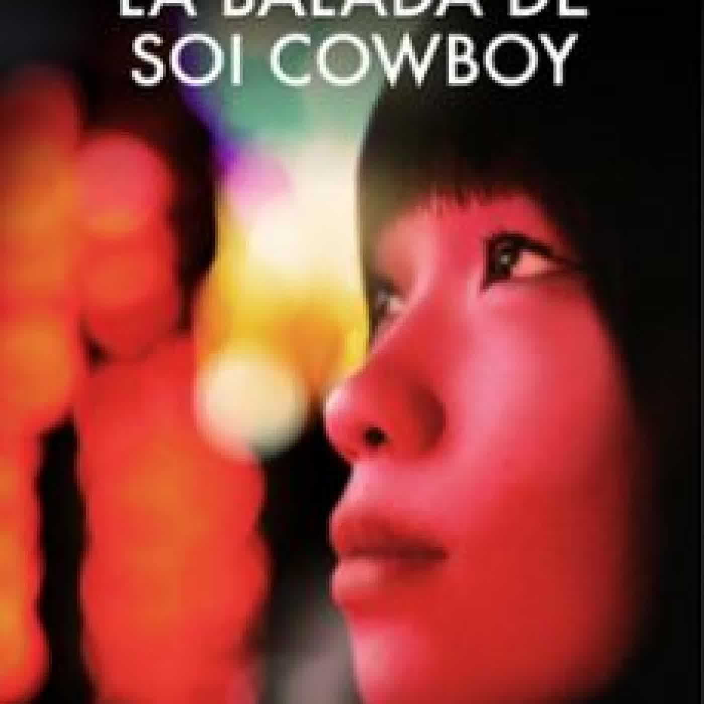 LA BALADA DE SOI COWBOY Fabián C. Barrio
