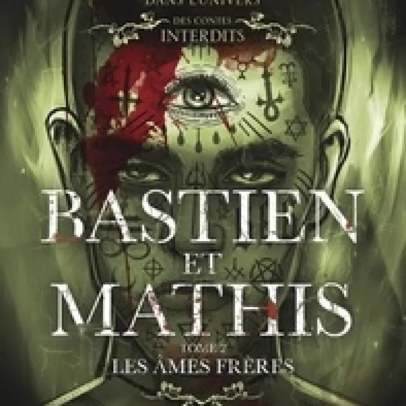 Lire en ligne : Bastien et Mathis Tome 2Les âmes frères