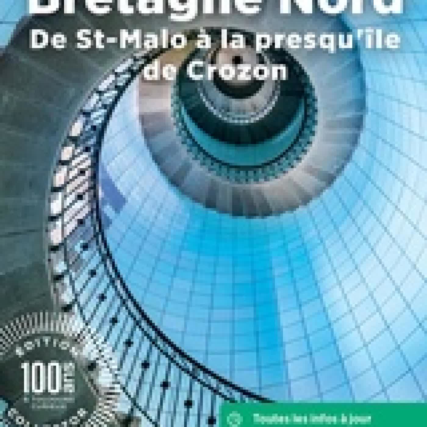 Télécharger Pdf Bretagne Nord. De Saint-Malo à la presqu'île de Crozon Edition 2026