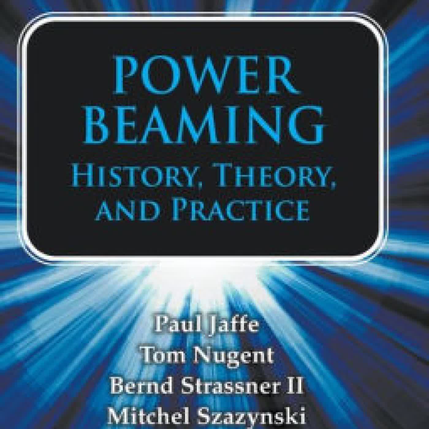 Power Beaming: History, Theory, And Practice by Paul Jaffe, Tom Nugent, Bernd Strassner Ii, Mitchel Szazynski on Iphone New Format