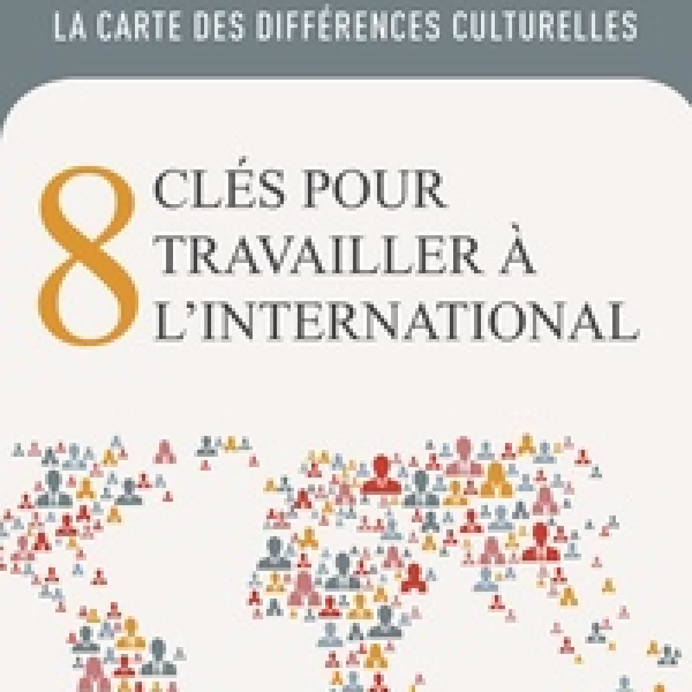 Télécharger Pdf La carte des différences culturelles - 8 clés pour travailler à l'international