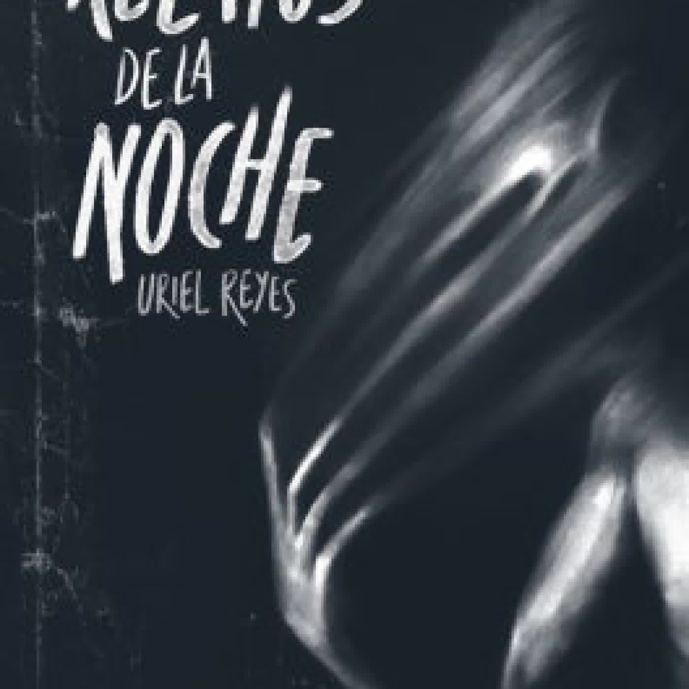 Read online: Relatos de la noche / Tales of the Night by Uriel Reyes