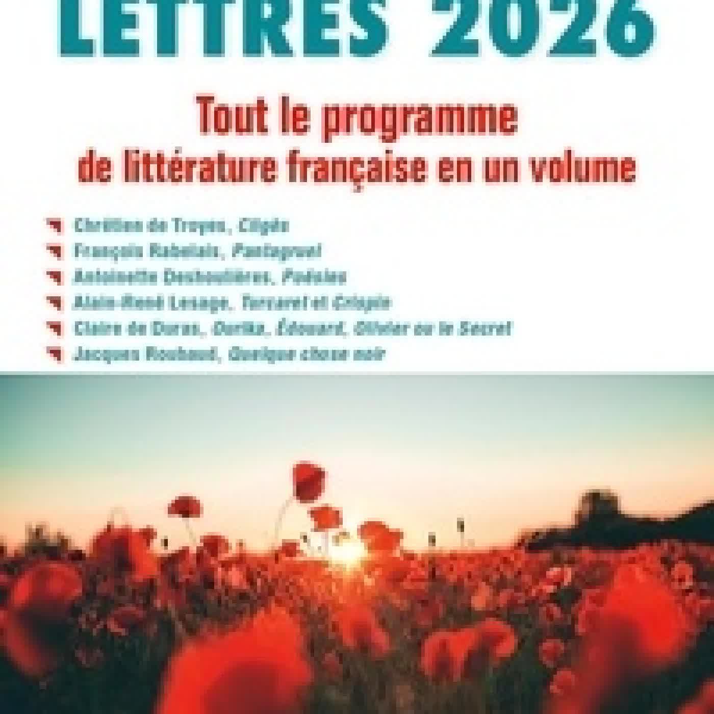 Télécharger Pdf Agrégation de Lettres. Tout le programme de littérature française en un volume Edition 2026