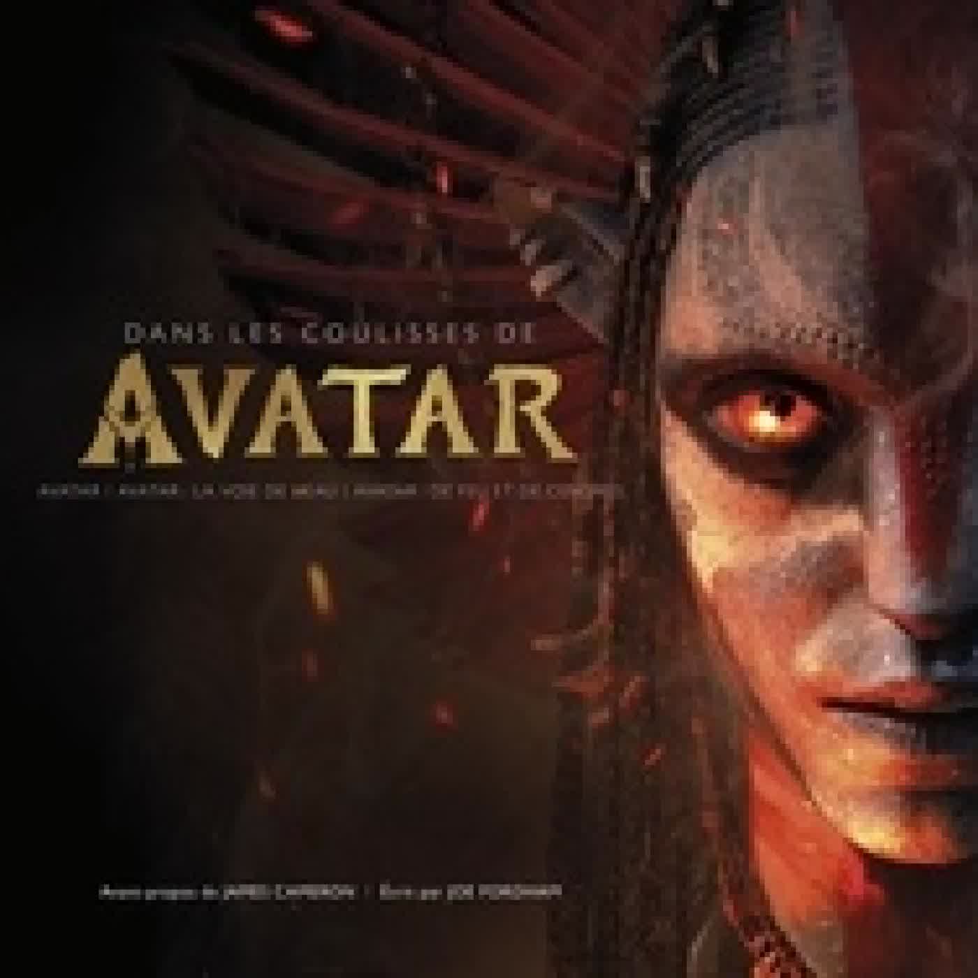 Télécharger Pdf Dans les coulisses de Avatar. Avatar ; Avatar : La Voie de l'eau ; Avatar : De feu et de cendres