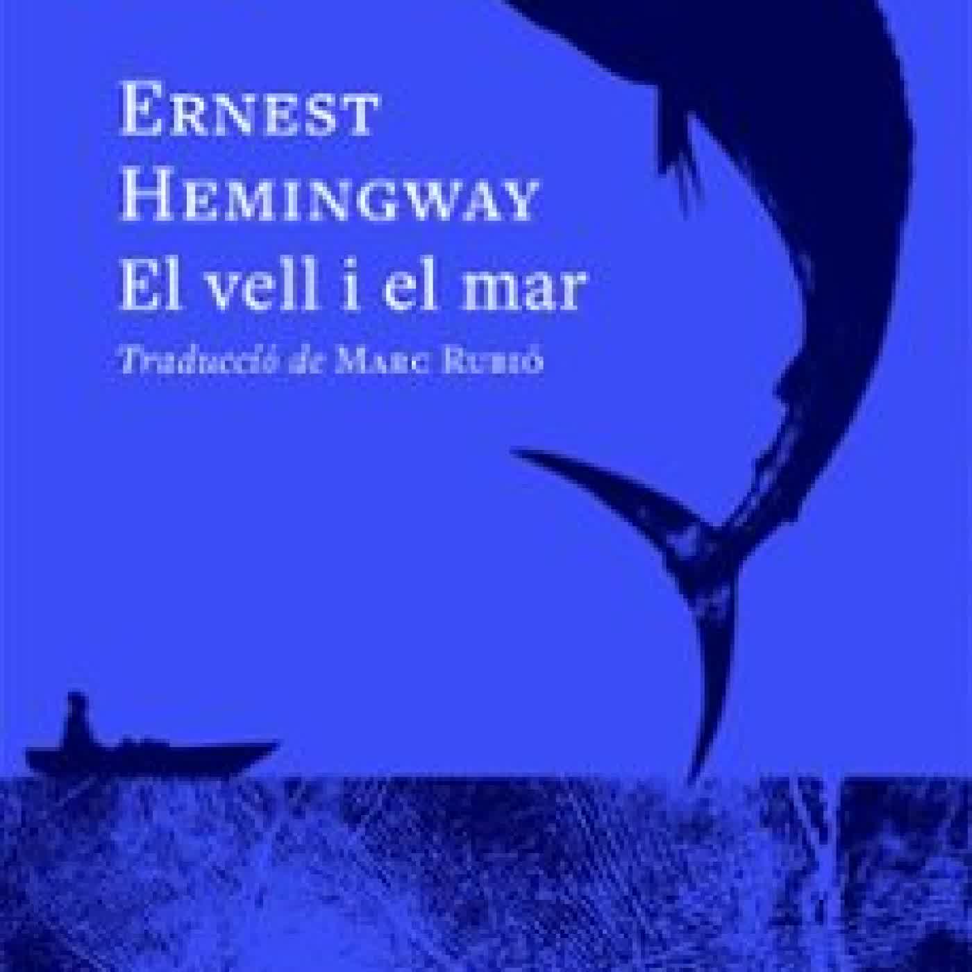 EL VELL I EL MAR Ernest Hemingway