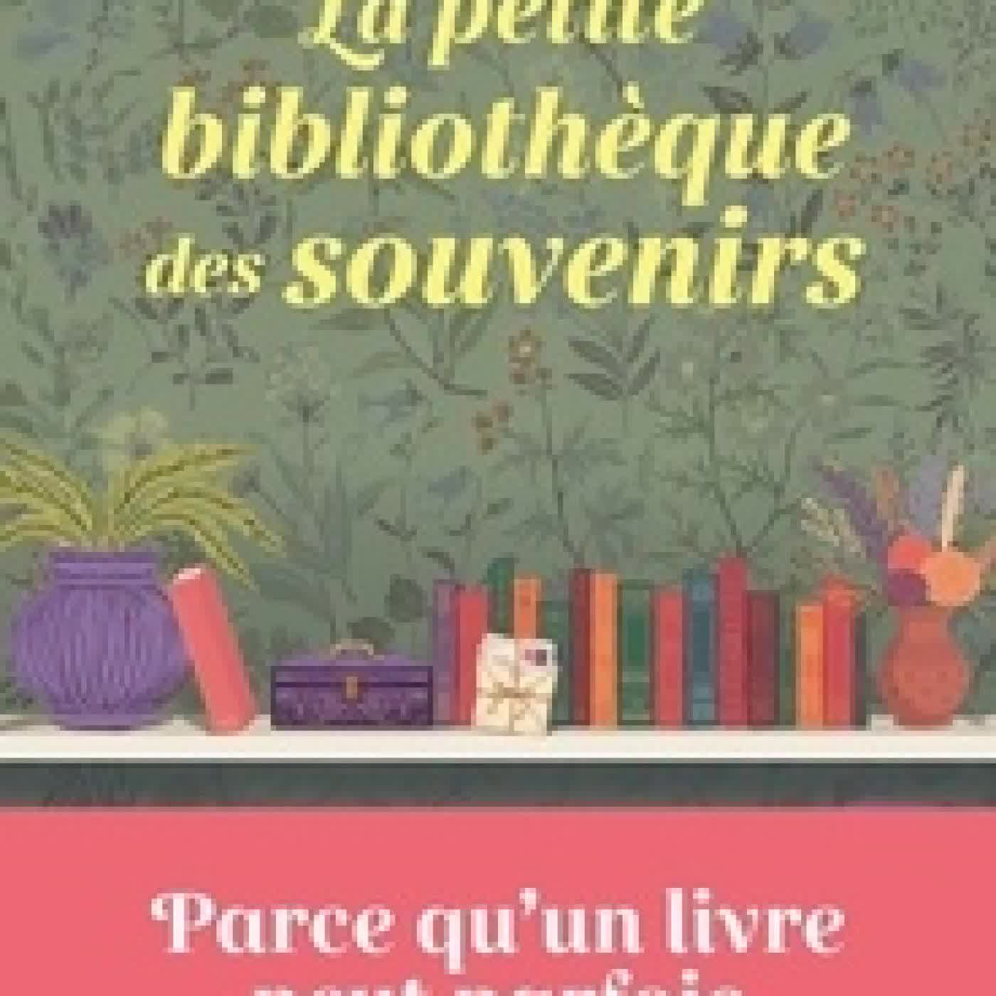Télécharger Pdf La Petite Bibliothèque des souvenirs