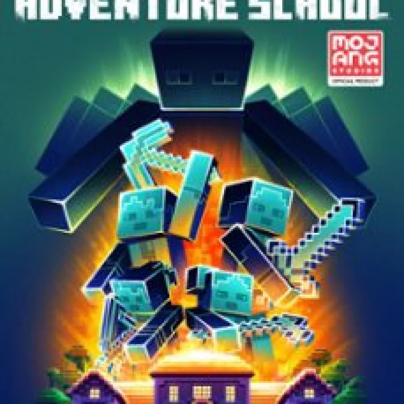 MINECRAFT ADVENTURE SCHOOL NOVEL MONICA SANZ