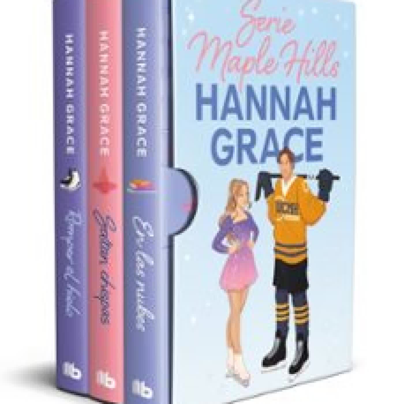 SERIE MAPLE HILLS (EDICIÓN ESTUCHE CON: ROMPER EL HIELO; SALTAN CHISPAS; EN LAS NUBES) Hannah Grace