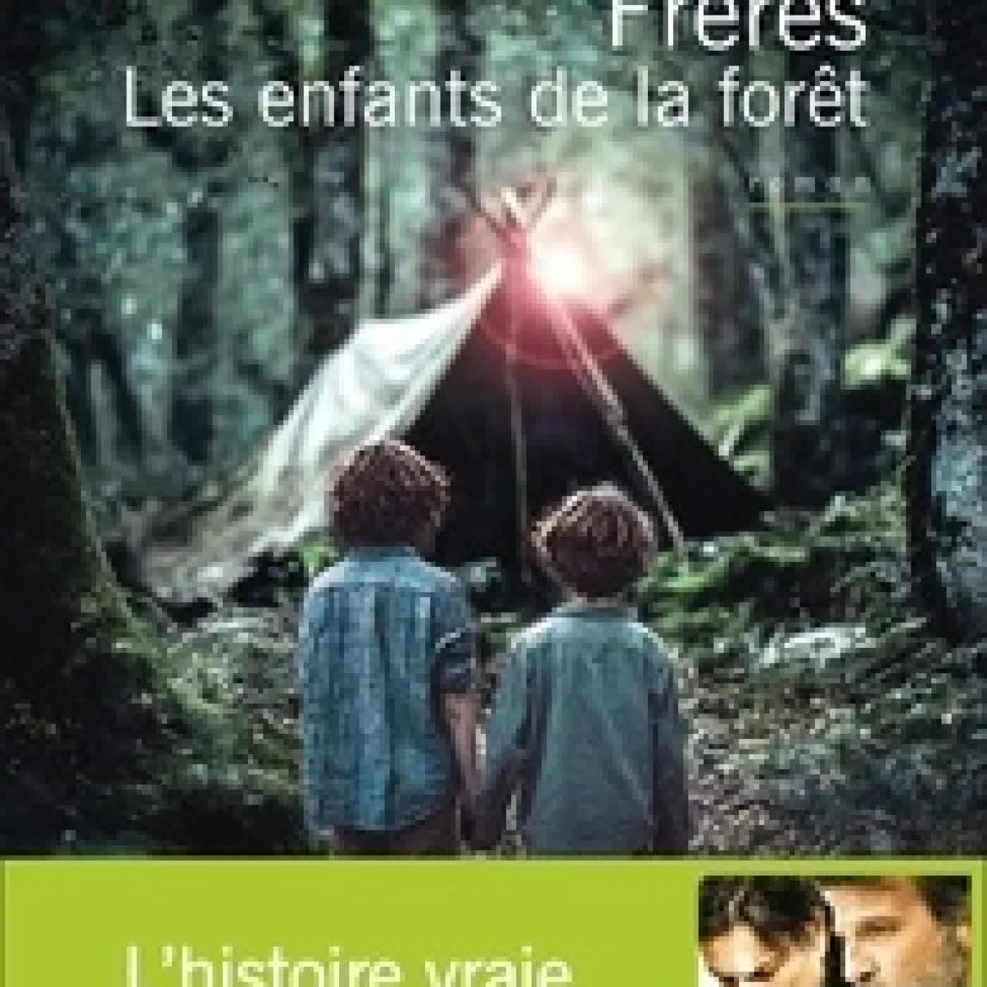 Télécharger Pdf Frères. Les enfants de la forêt