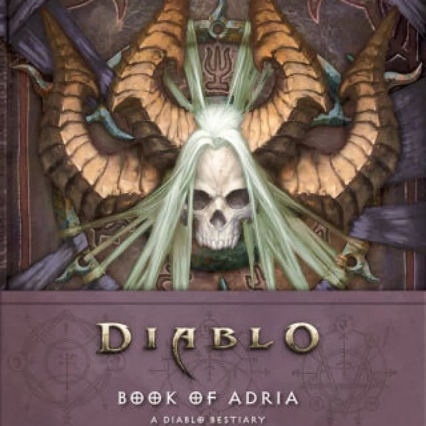 Book of Adria: A Diablo Bestiary by Robert Brooks, Matt Burns on Iphone New Format