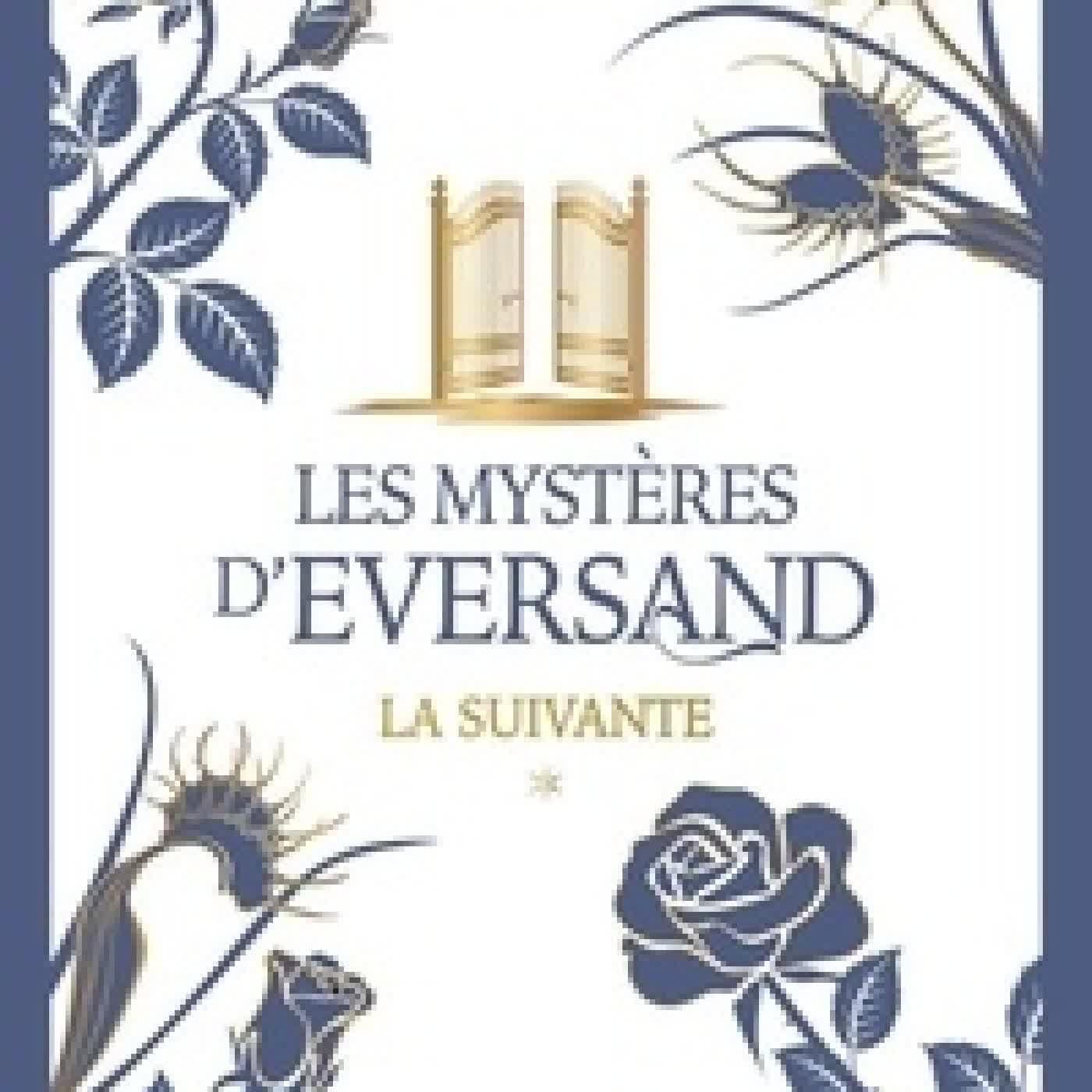 Lire en ligne : Les Mystères d'Eversand Tome 1La suivante