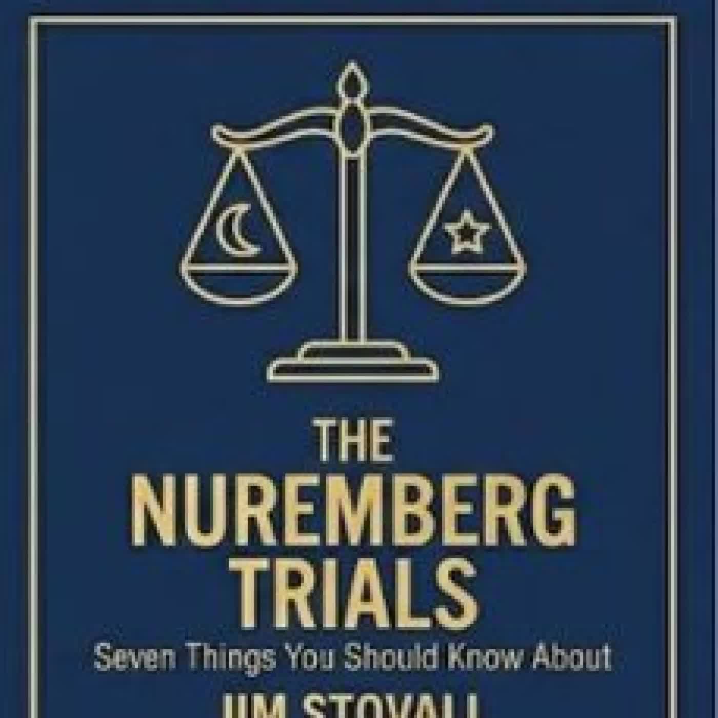 THE NUREMBERG TRIALS JIM STOVALL