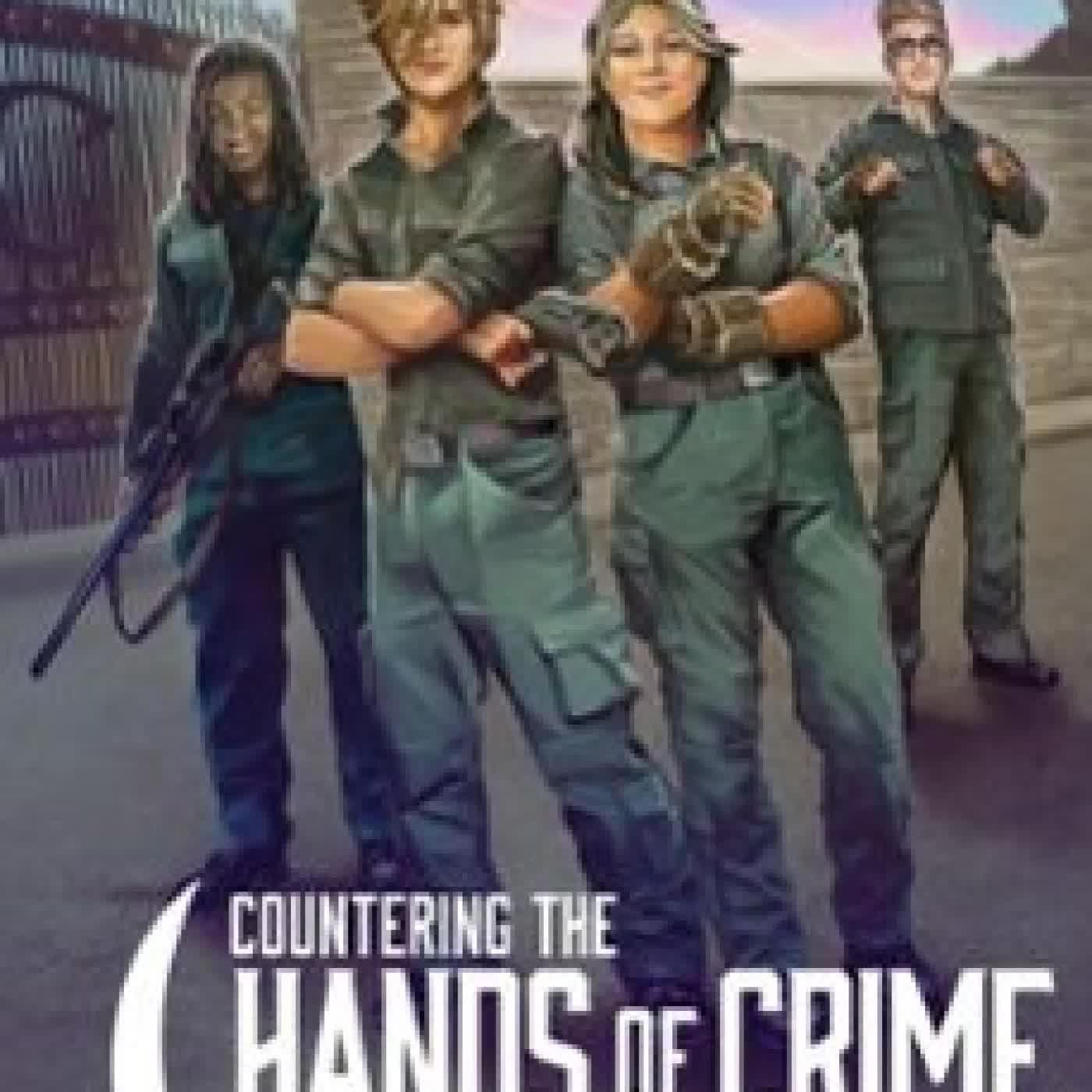 COUNTERING THE HANDS OF CRIME ELISE CARLSON