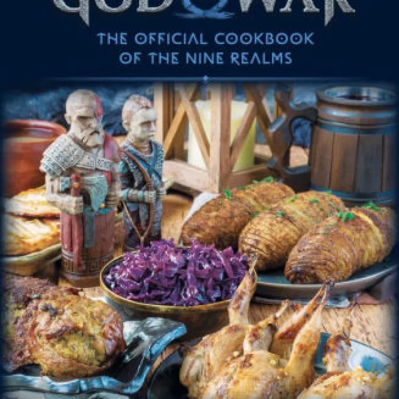 God of War: The Official Cookbook of the Nine Realms by Insight Editions, Victoria Rosenthal, Rick Barba, Iris Compiet on Iphone New Format