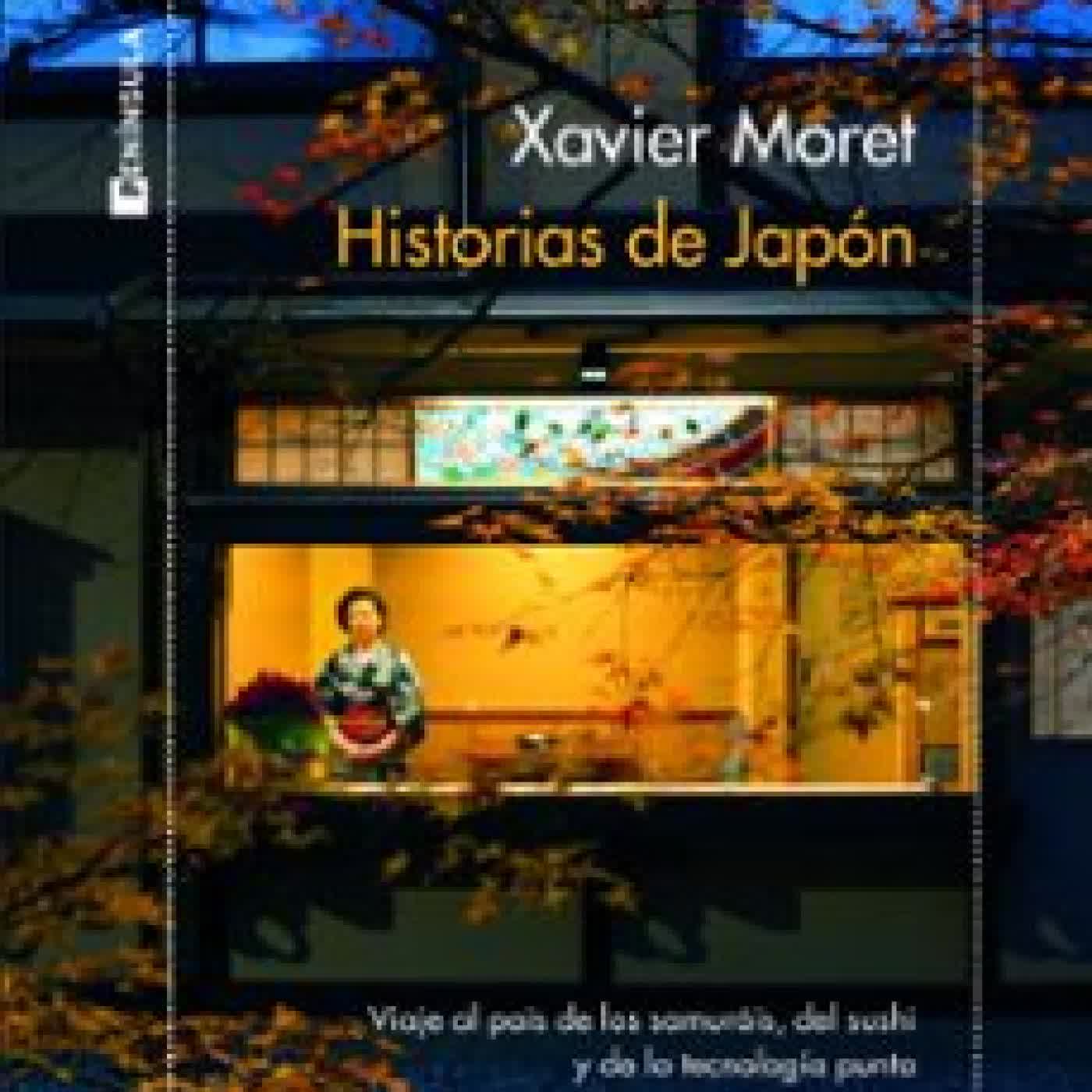 HISTORIAS DE JAPÓN Xavier Moret