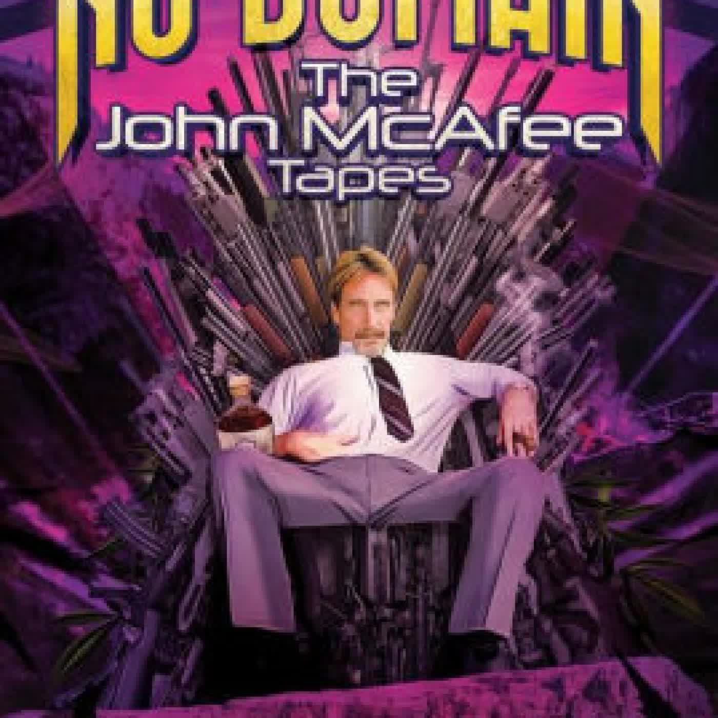 Read online: No Domain: The John McAfee Tapes by