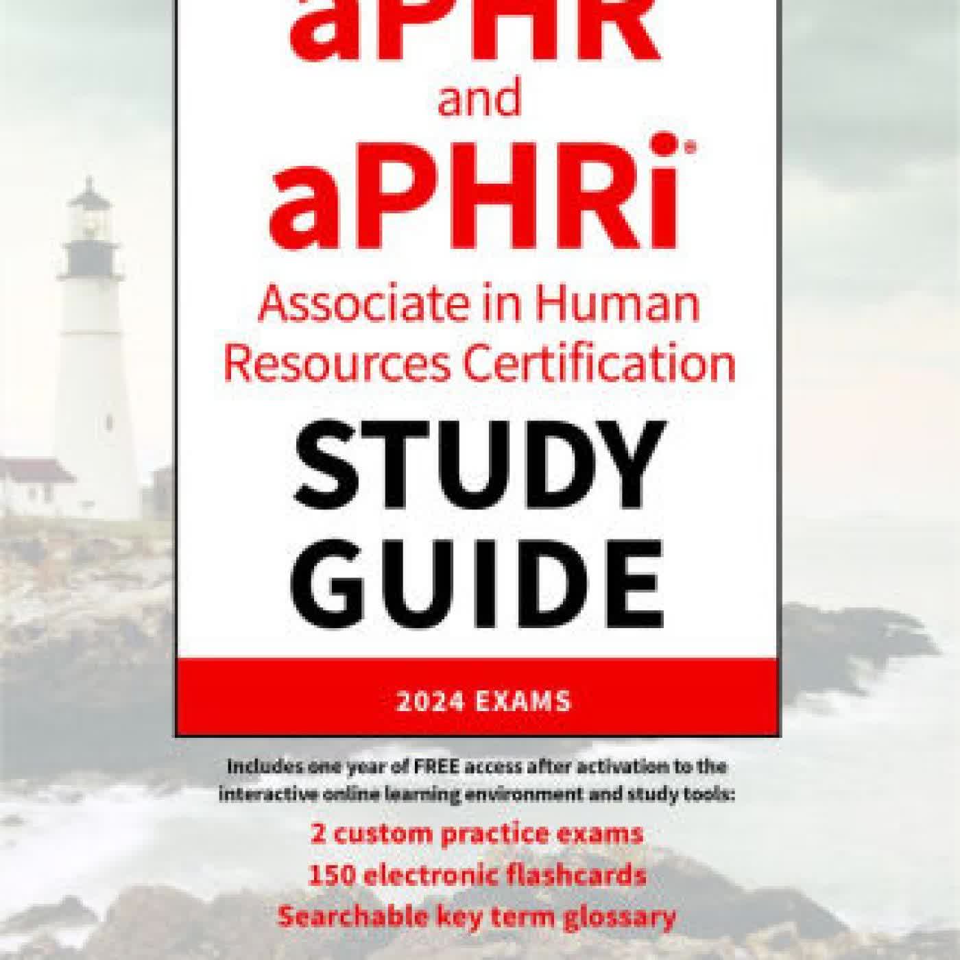 Read online: aPHR and aPHRi Associate in Human Resources Certification Study Guide: 2024 Exams by Sandra M. Reed, James J. Galluzzo III