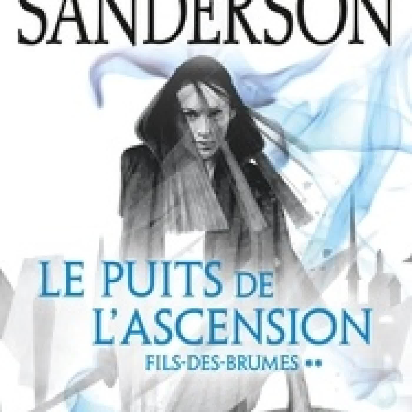 Lire en ligne : Le Puits de l'ascension (Fils-des-Brumes, Tome 2)