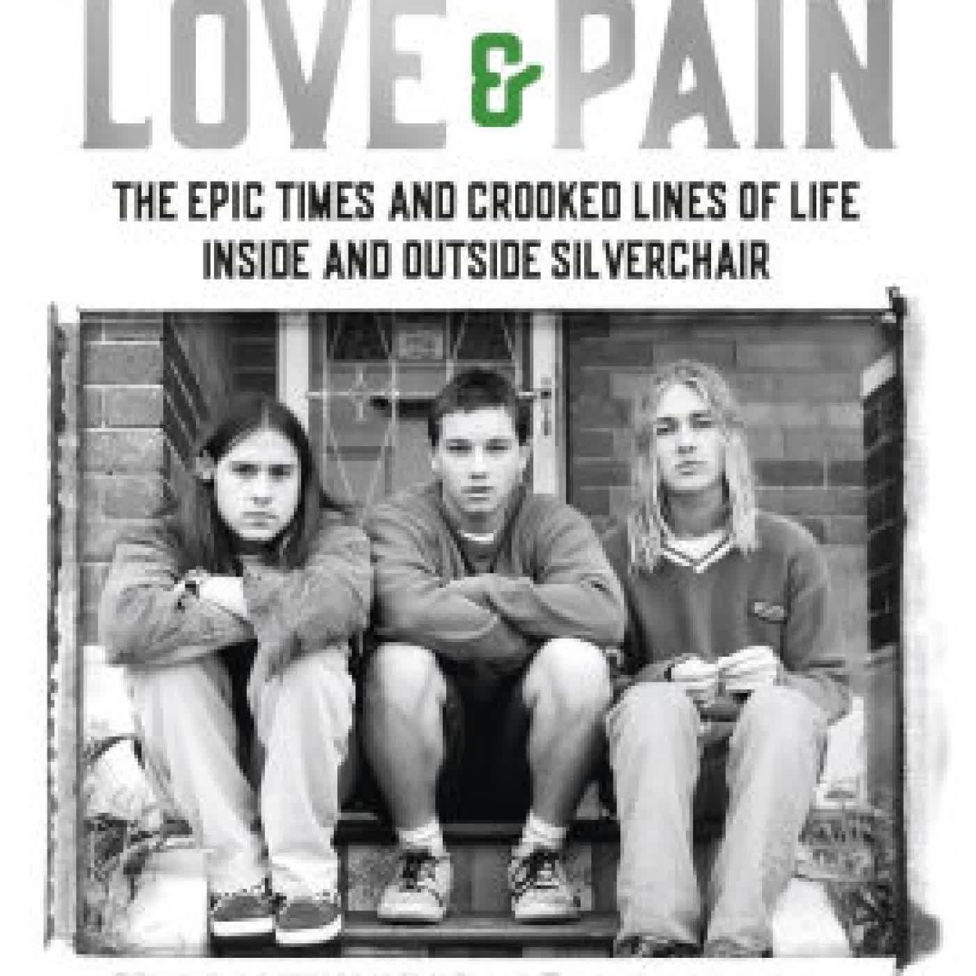 Love & Pain: The epic times and crooked lines of life inside and outside Silverchair by Chris Joannou, Ben Gillies on Iphone New Format