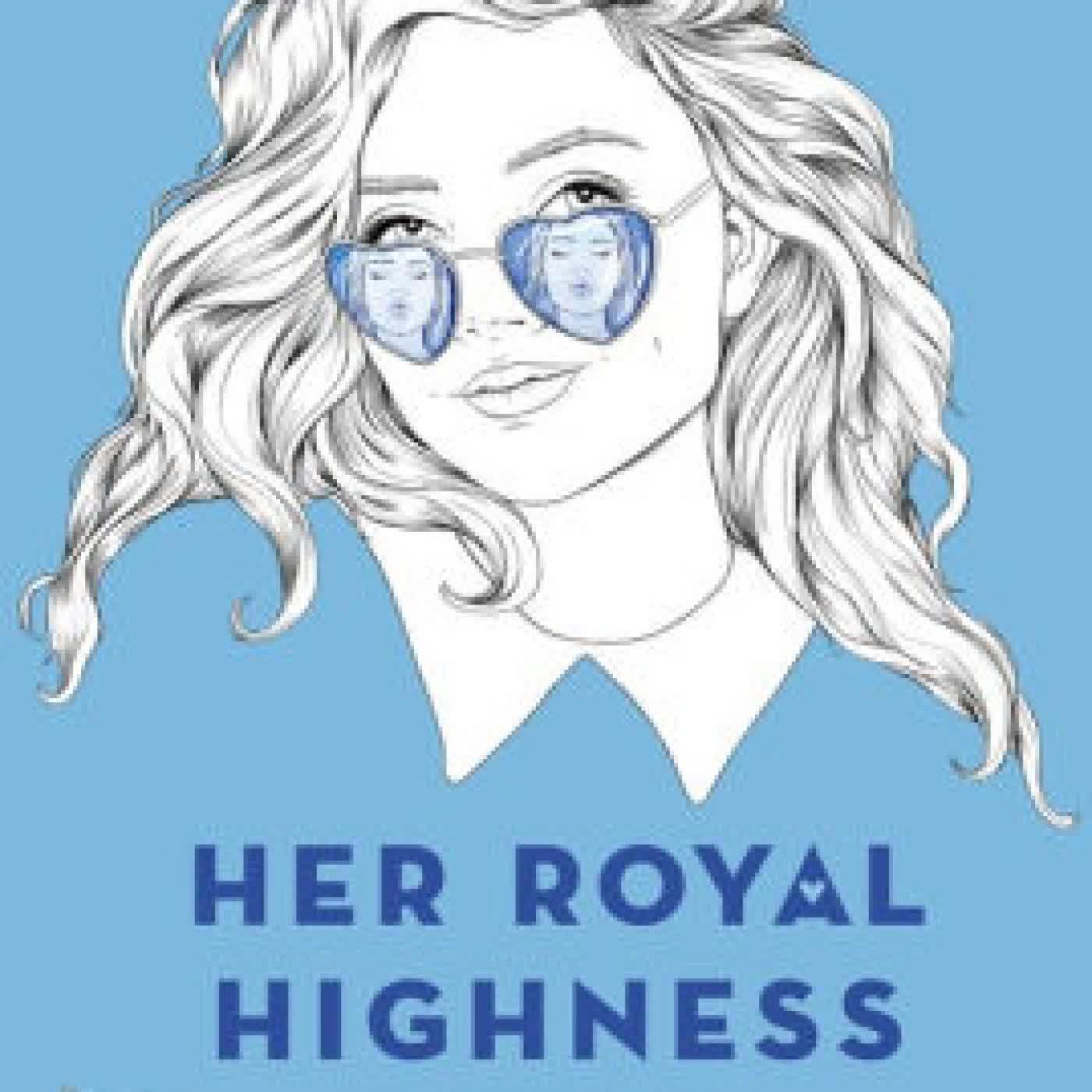 Read online: Her Royal Highness by Rachel Hawkins