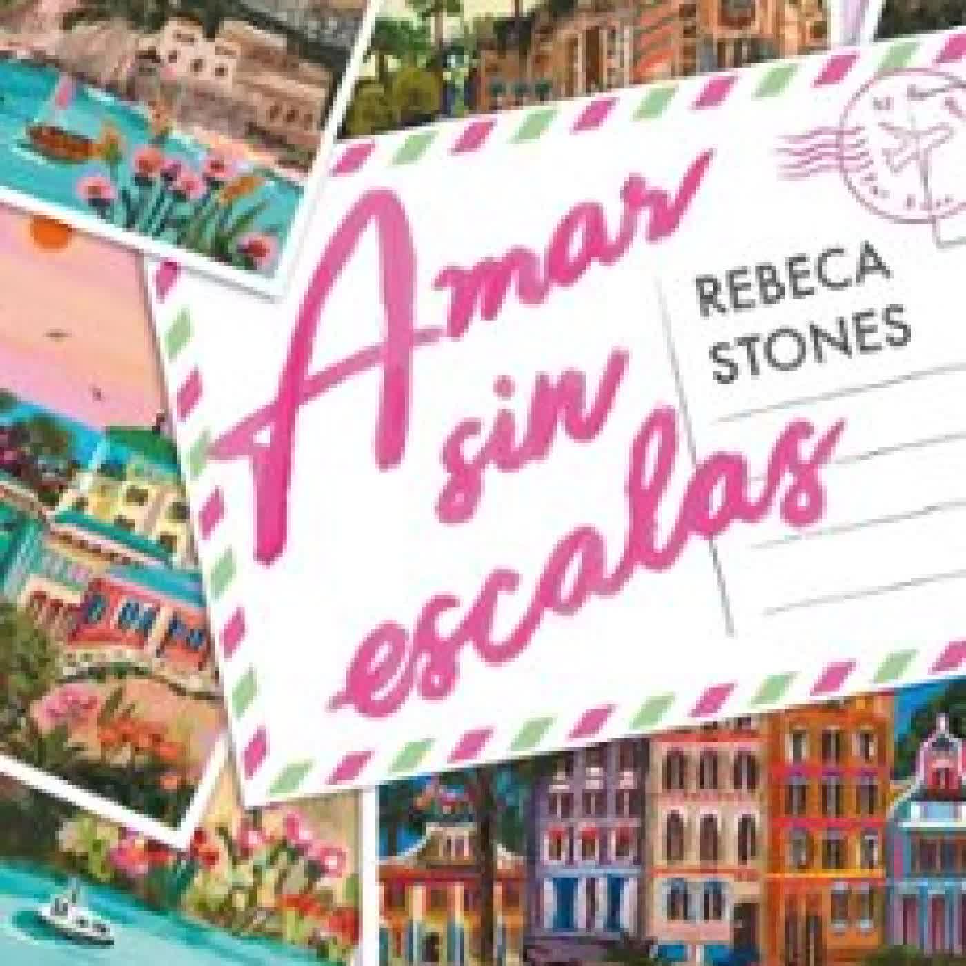 AMAR SIN ESCALAS Rebeca Stones