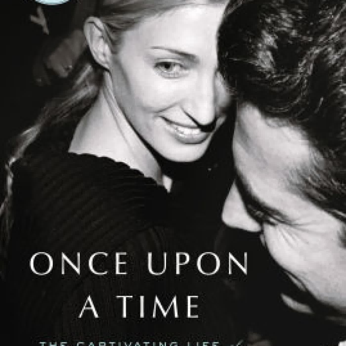 Once Upon a Time: The Captivating Life of Carolyn Bessette-Kennedy by Elizabeth Beller on Iphone New Format