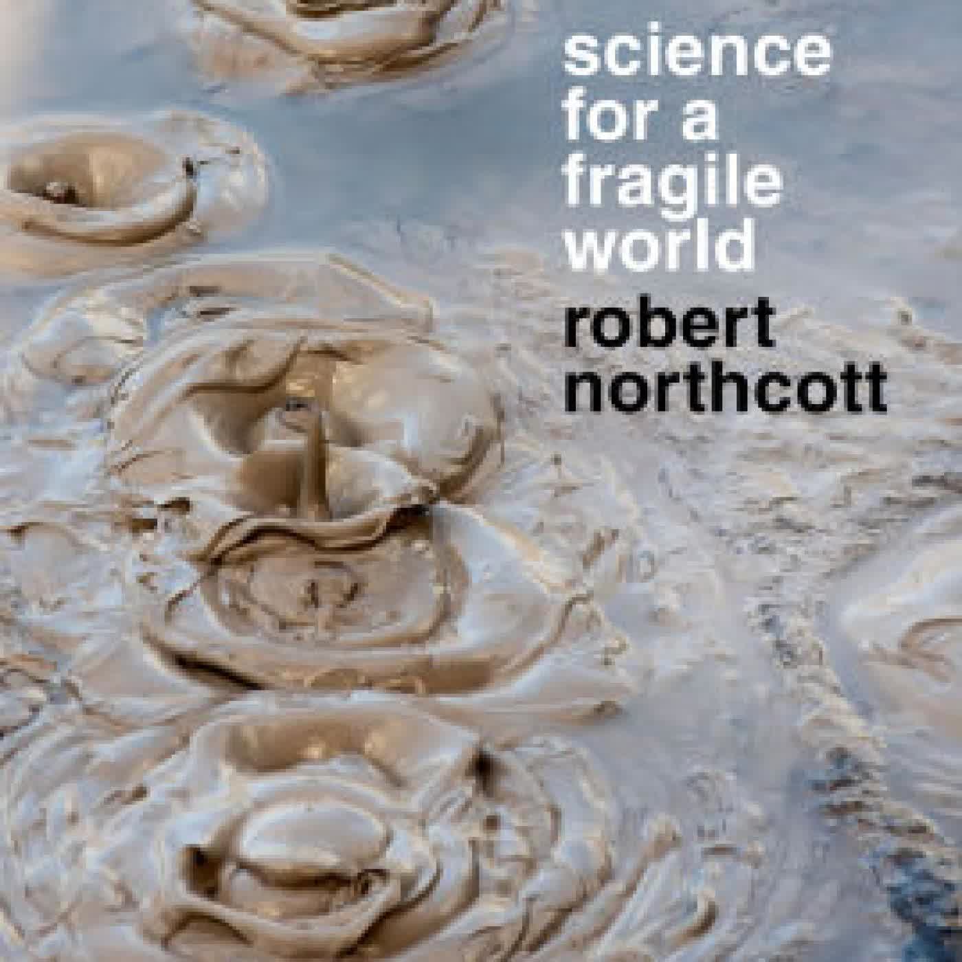 Science for a Fragile World by Robert Northcott on Iphone New Format