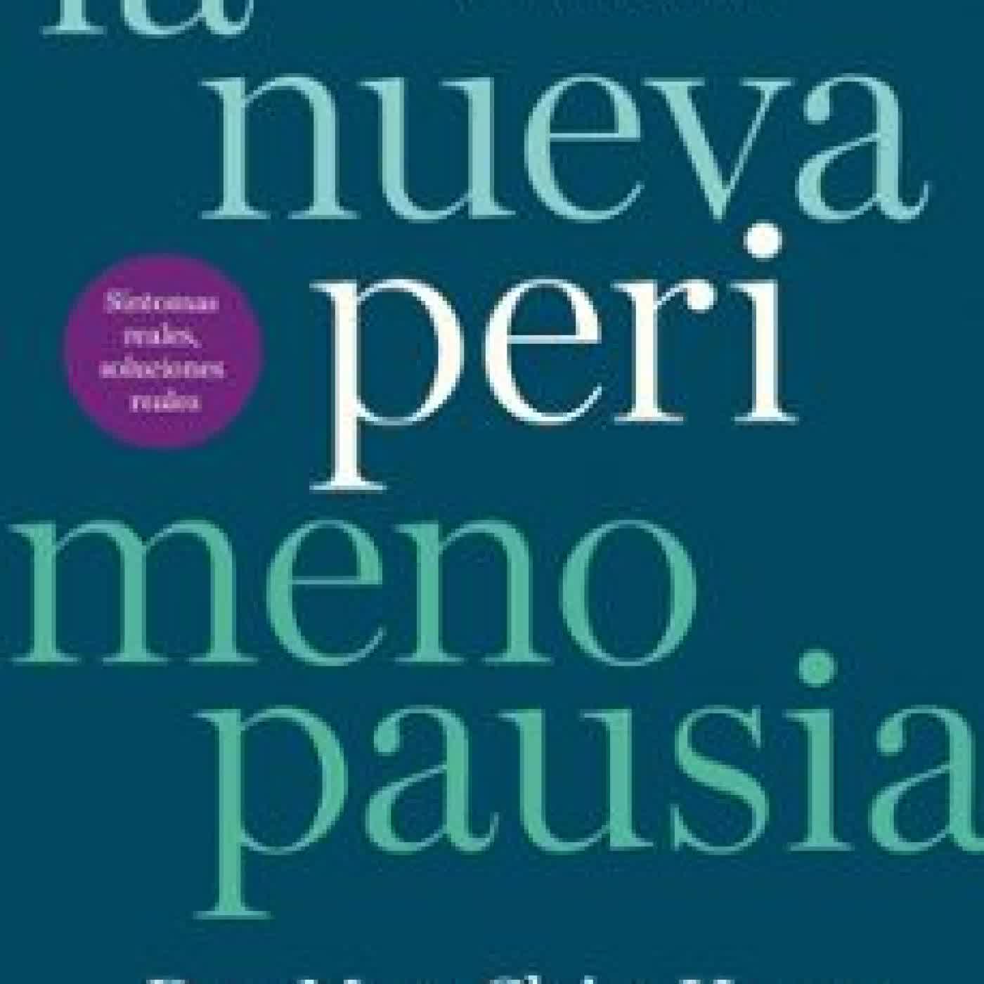 LA NUEVA PERIMENOPAUSIA Mary Claire Haver