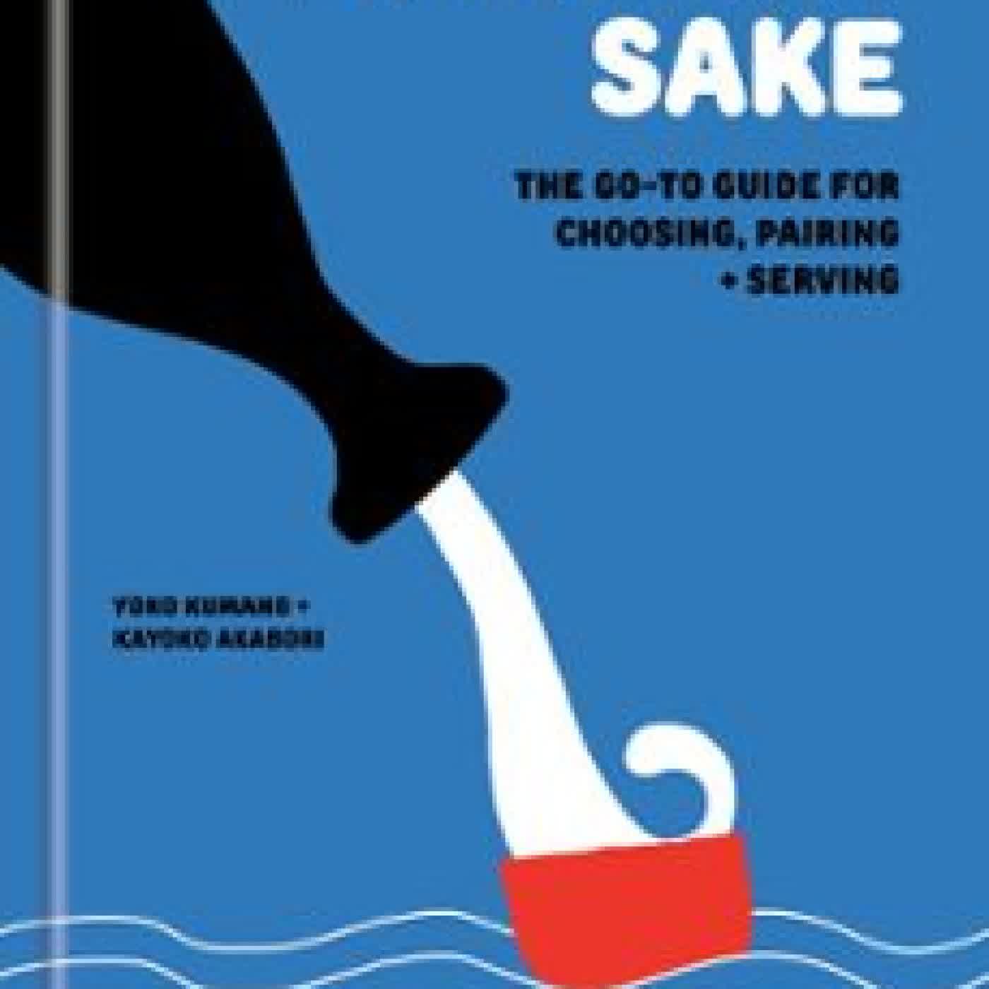 EVERYDAY SAKE YOKO KUMANO, KAYOKO AKABORI