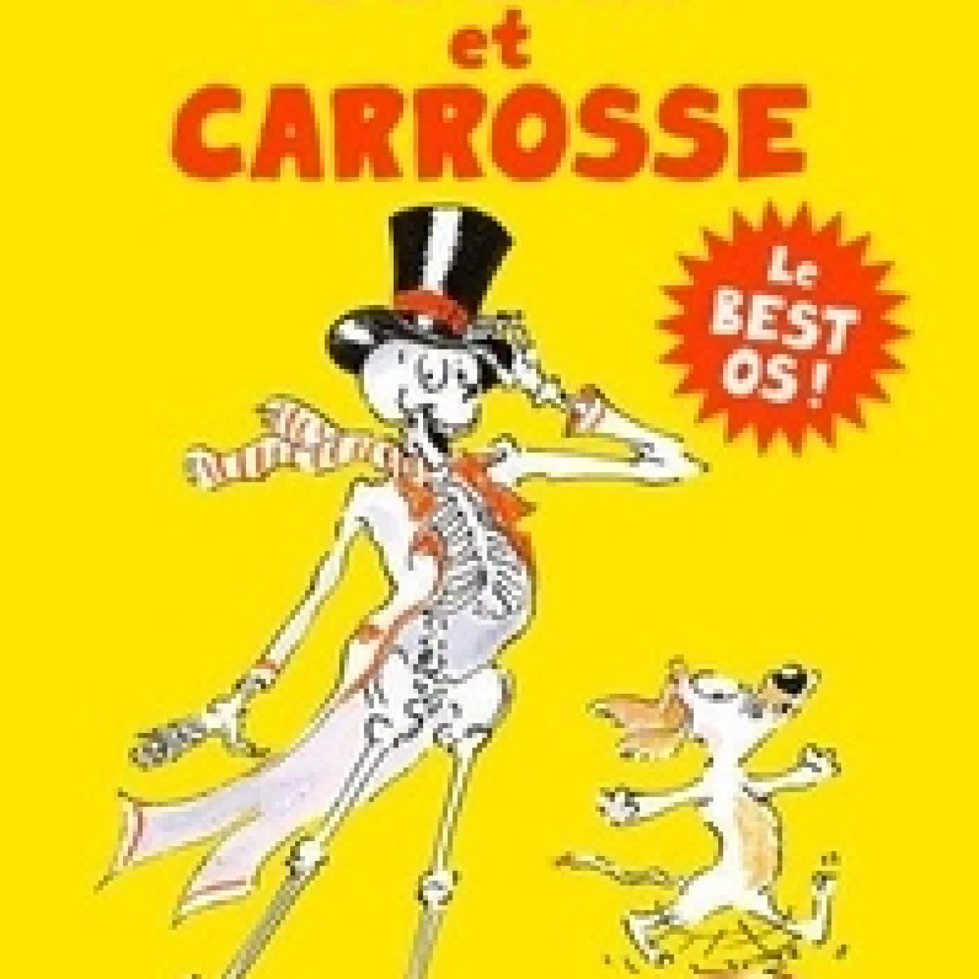 Télécharger Pdf Oscar et Carrosse Le best os !