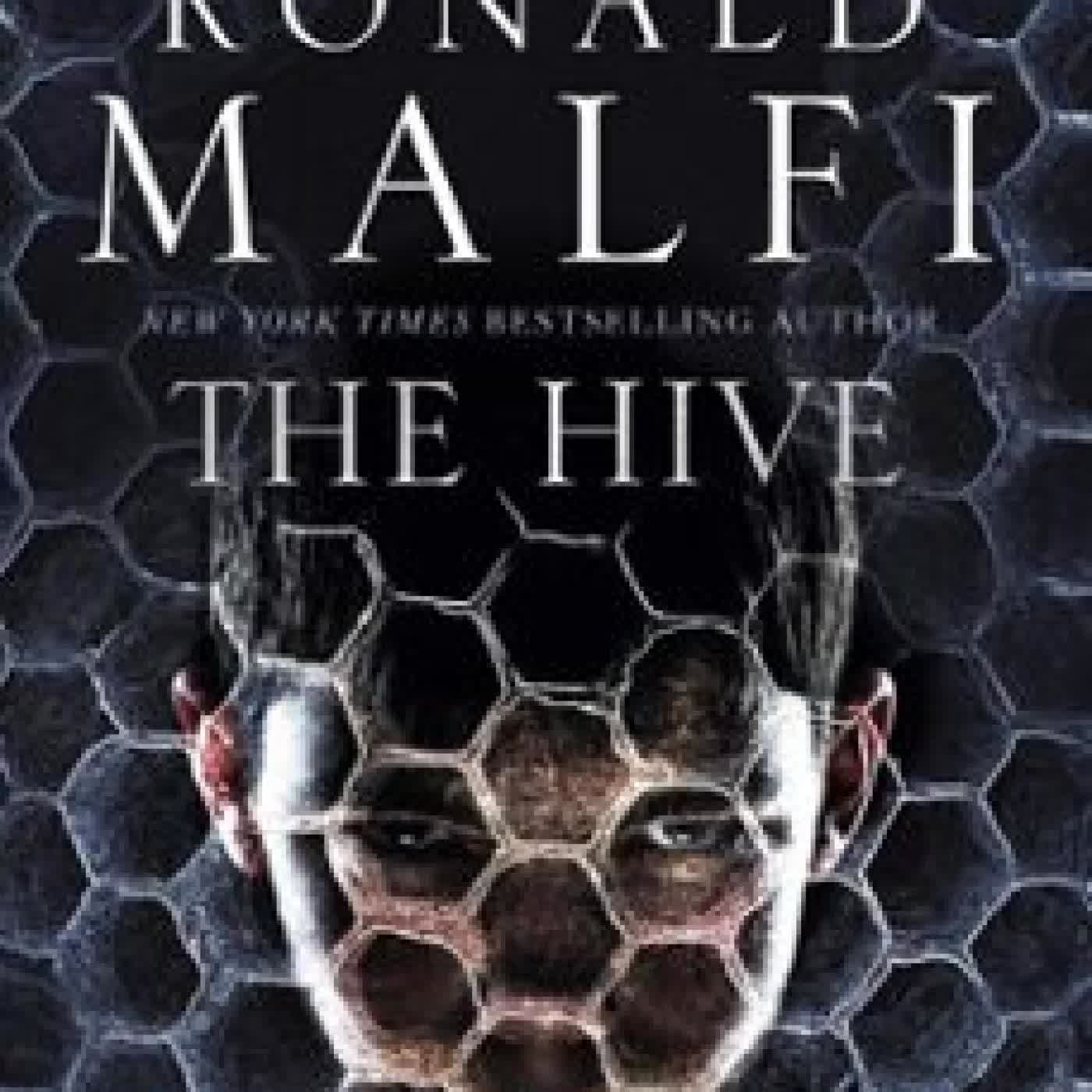 THE HIVE RONALD MALFI