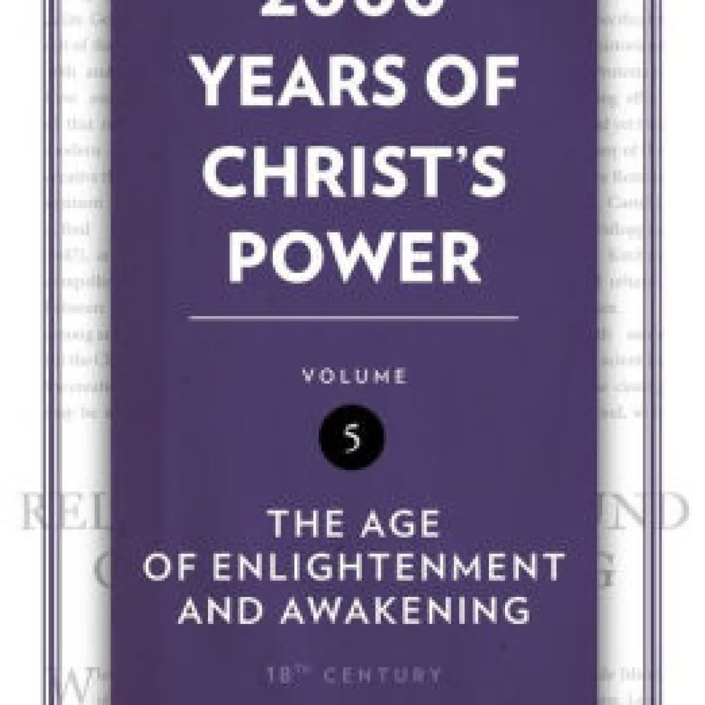 Read online: 2,000 Years of Christ's Power Vol. 5: The Age of Enlightenment and Awakening by Nick Needham