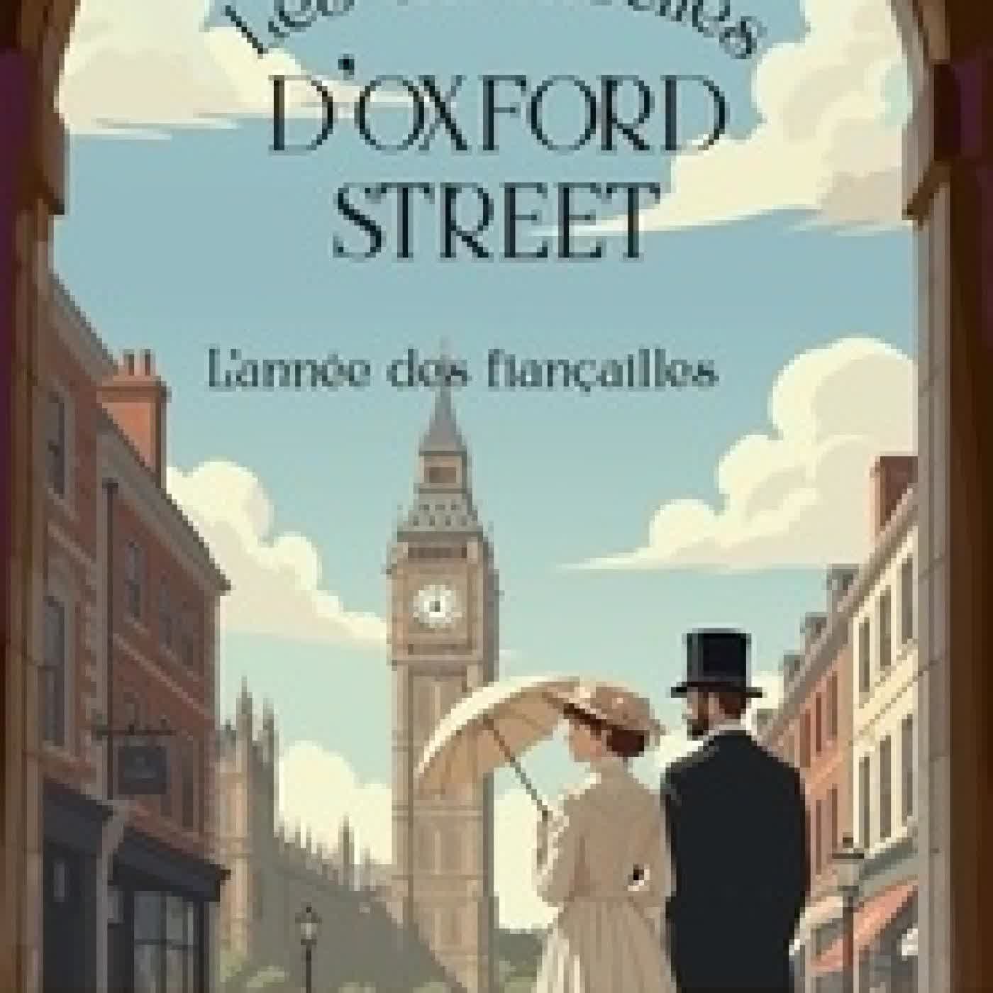 Télécharger Pdf Les Demoiselles d'Oxford Street Tome 2L'année des fiançailles