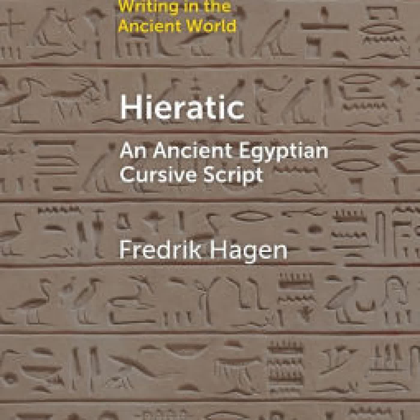Read online: Hieratic: An Ancient Egyptian Cursive Script by Fredrik Hagen