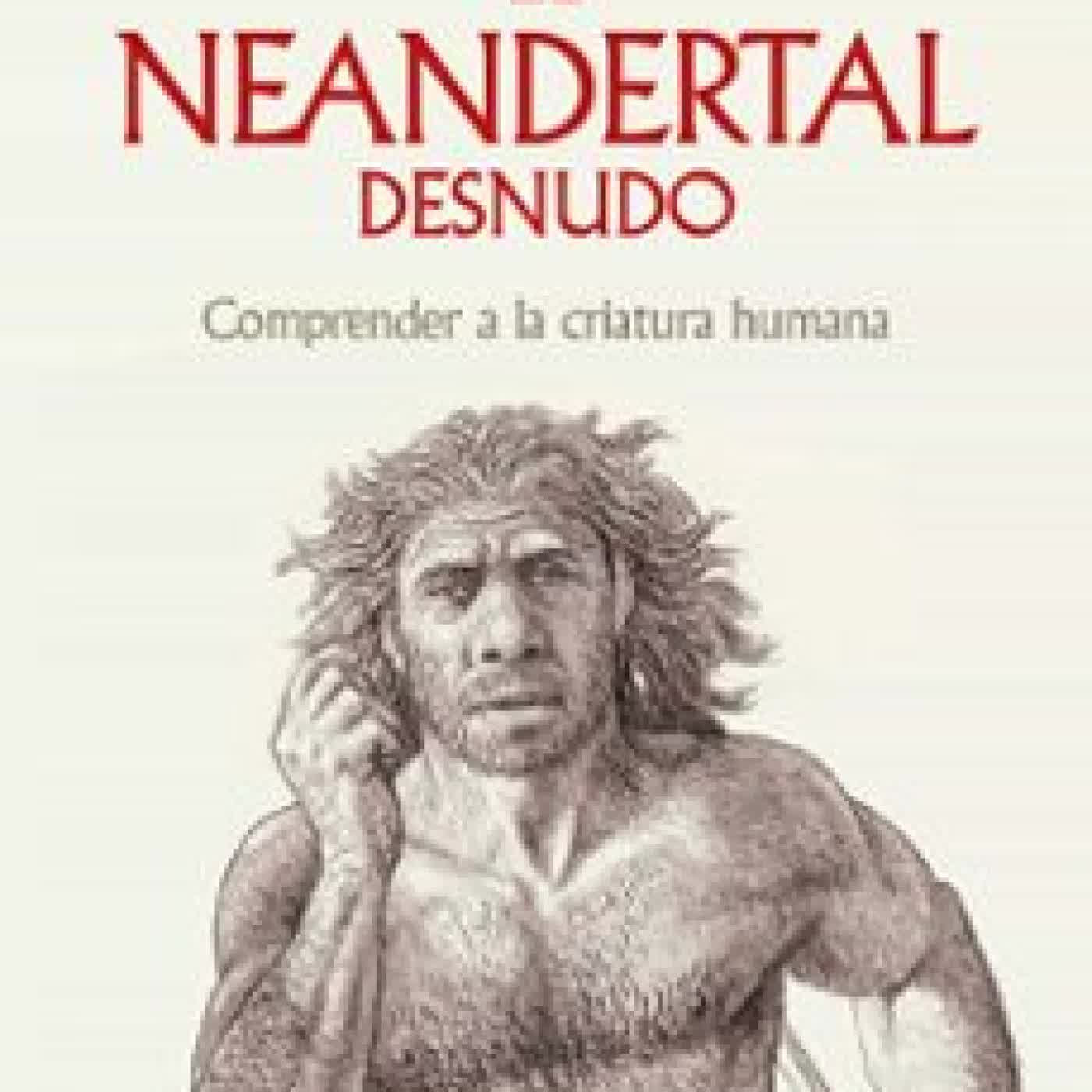 EL NEANDERTAL DESNUDO LUDOVIC SLIMAK
