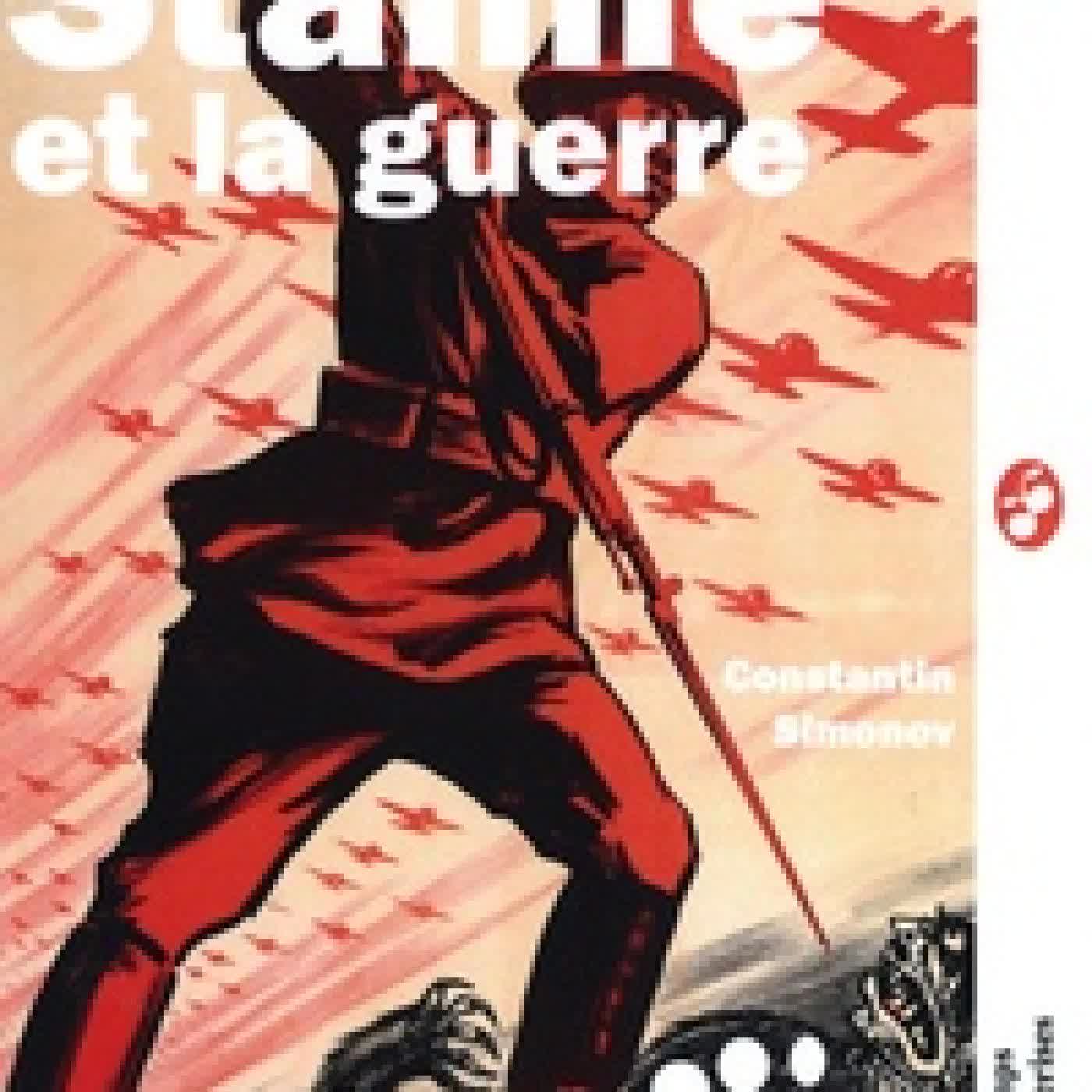 Lire en ligne : Staline et la guerre. Entretiens avec Gueorgui Joukov, Ivan Koniev, Ivan Issakov, Alexandre Vassilievski