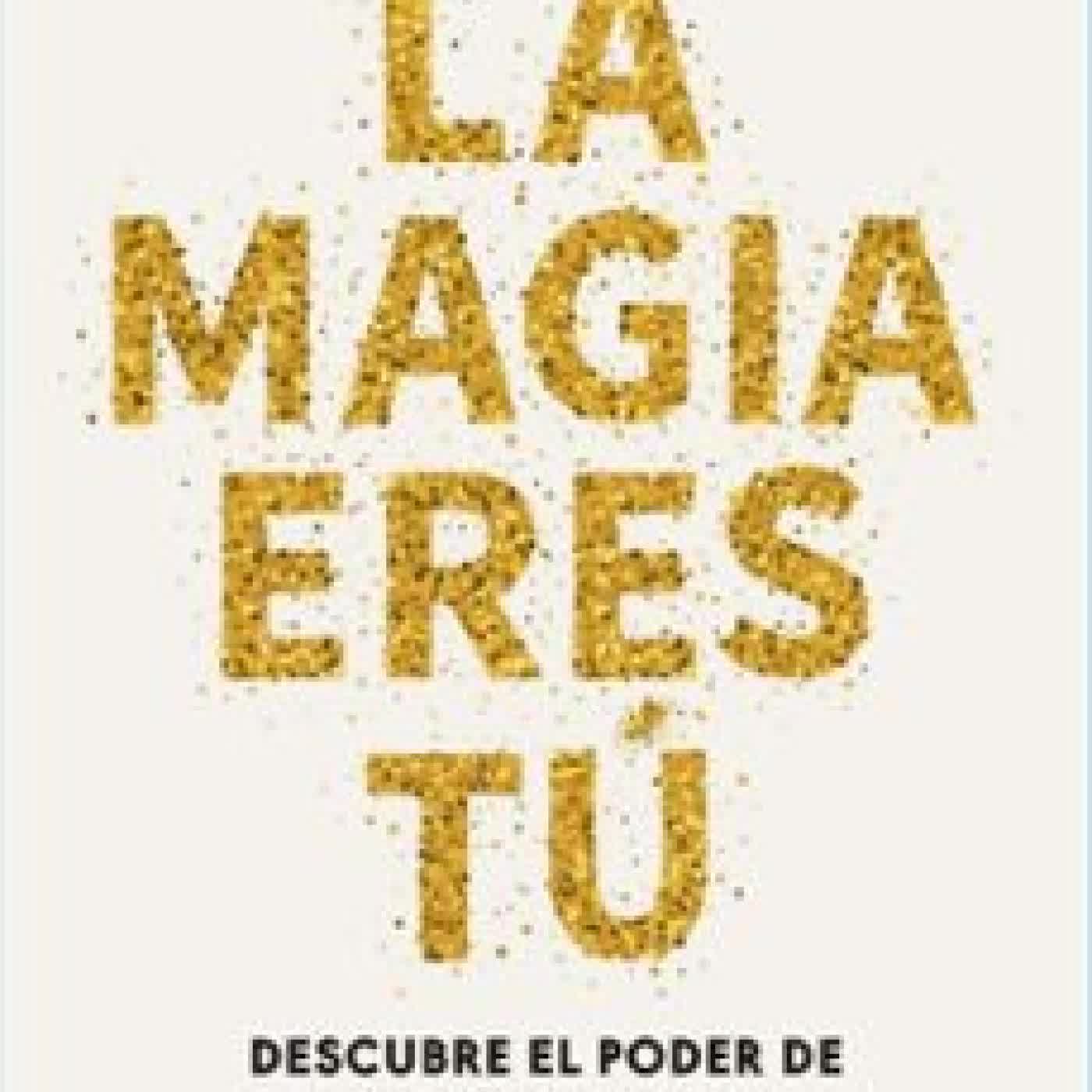 LA MAGIA ERES TÚ HALEY HOFFMAN SMITH