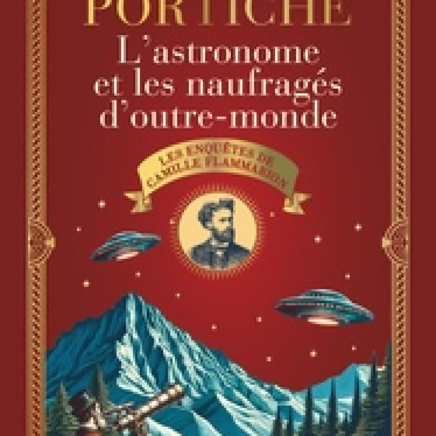 {téléchargement} Les enquêtes de Camille Flammarion Tome 2L'astronome et les naufragés d'outre-monde