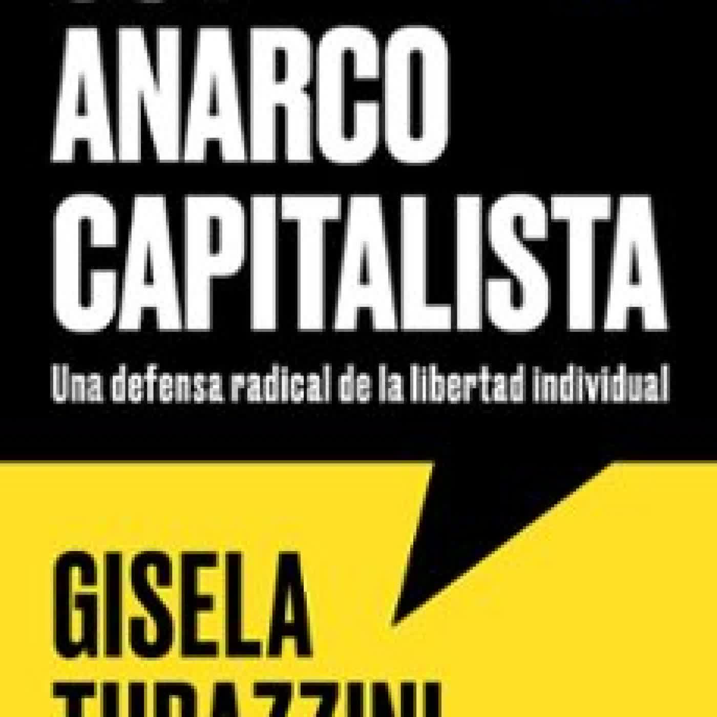 SOY ANARCOCAPITALISTA GISELA TURAZZINI