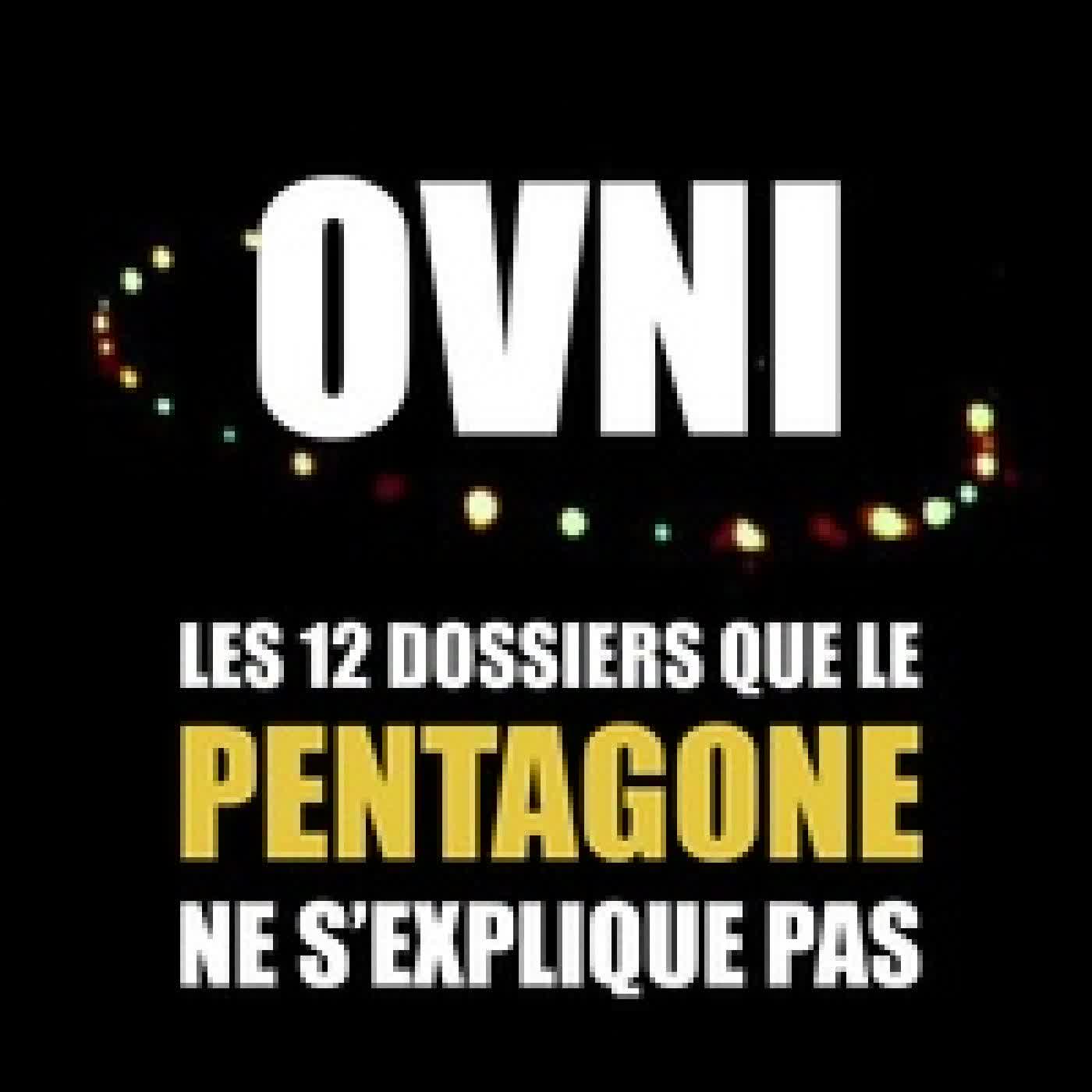 {téléchargement} OVNI : 12 dossiers que le Pentagone ne s'explique pas