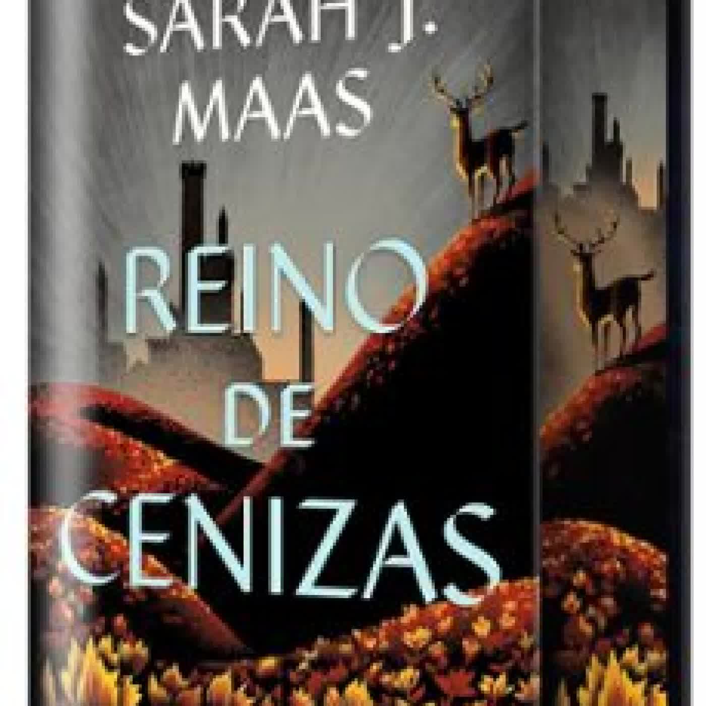 REINO DE CENIZAS (EDICIÓN ESPECIAL LIMITADA) Sarah J. Maas