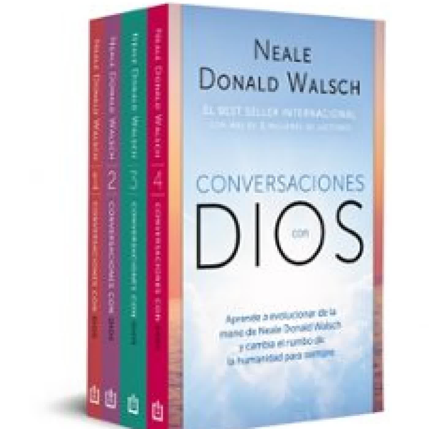 CONVERSACIONES CON DIOS Neale Donald Walsch