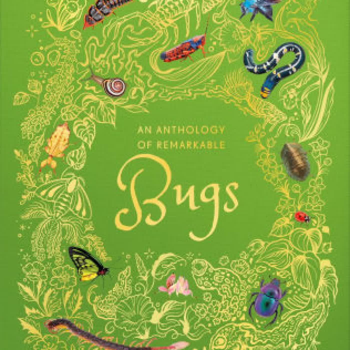 An Anthology of Remarkable Bugs by Jess French on Iphone New Format