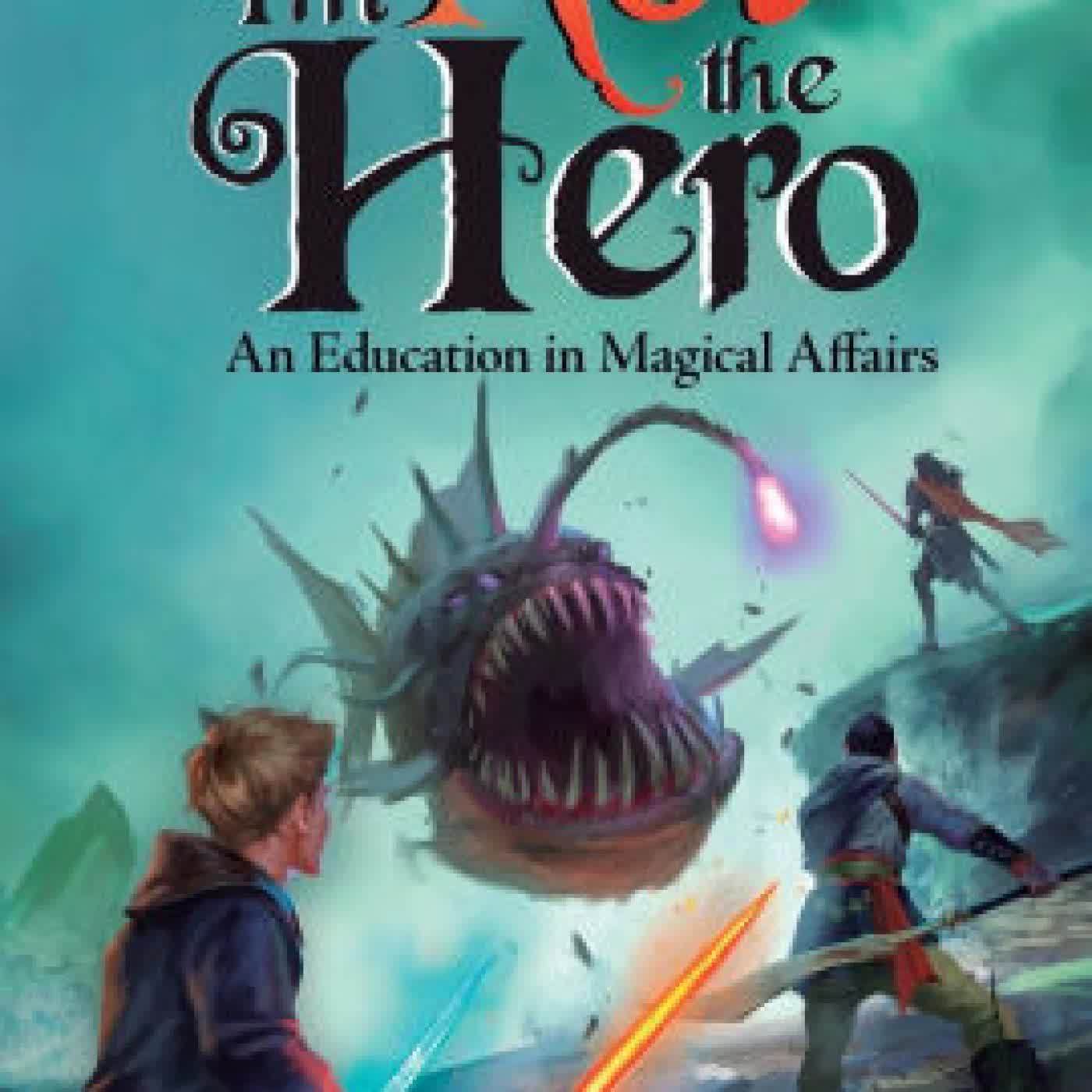 Read online: An Education in Magical Affairs: An Isekai LitRPG by SourpatchHero