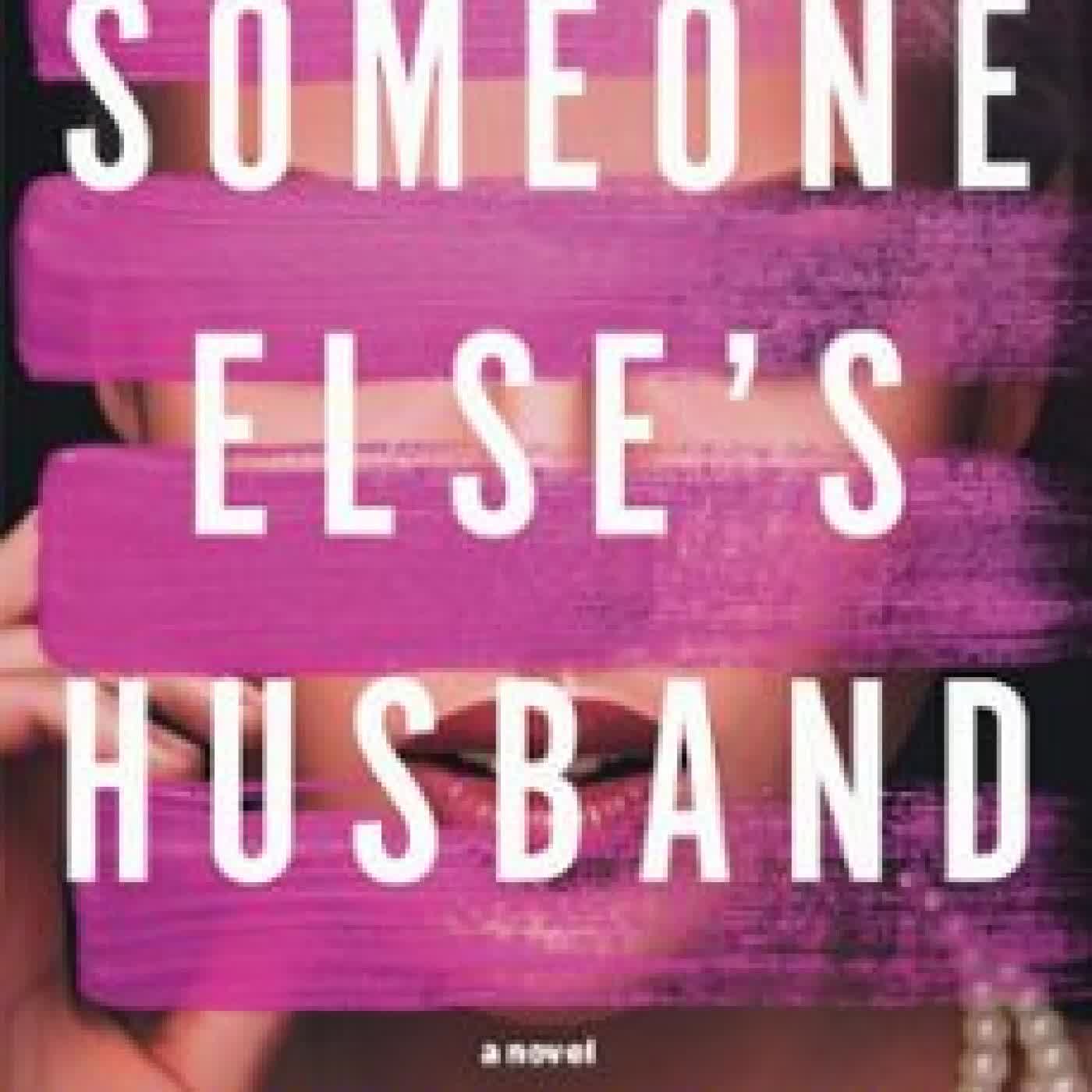 SOMEONE ELSE'S HUSBAND Kimberly McCreight