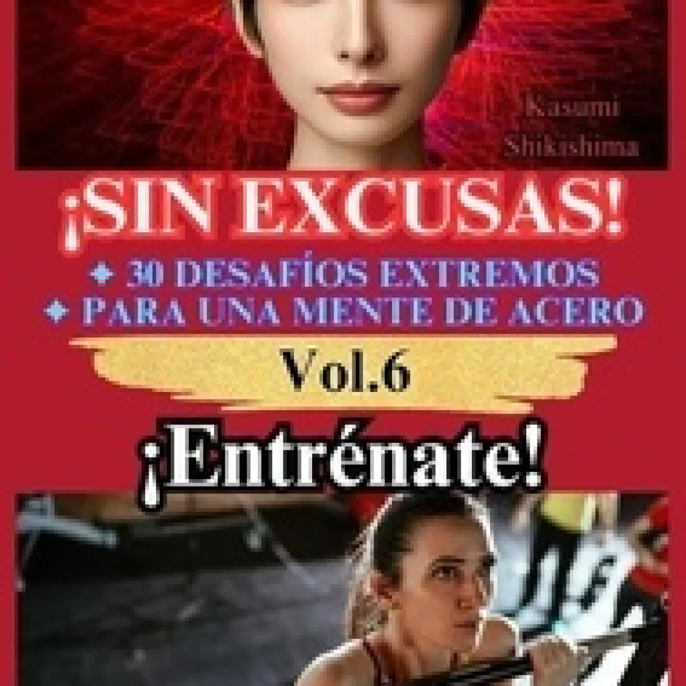 {téléchargement} ¡Entrénate! - ¡Sin Excusas! 30 Desafíos Extremos para una Mente de Acero, #6