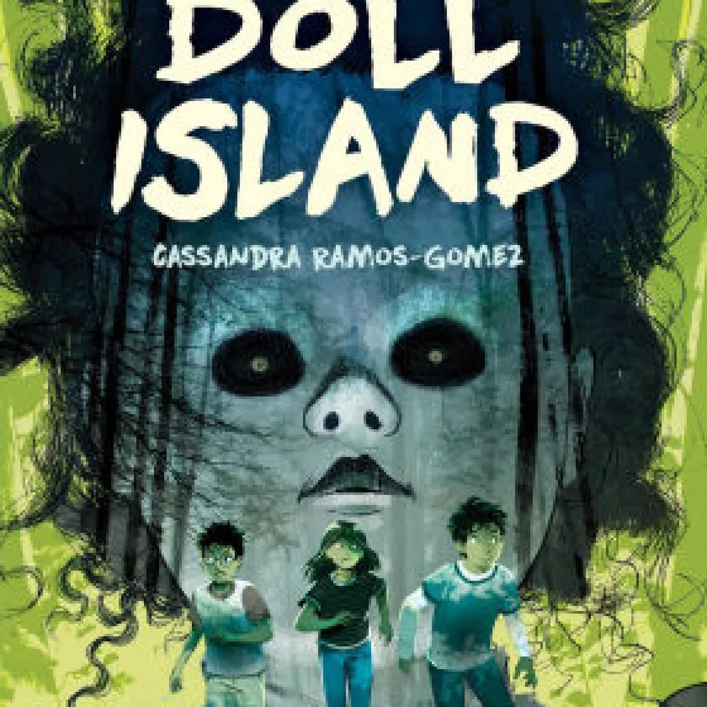 Lost on Doll Island by Cassandra Ramos-Gomez on Iphone New Format