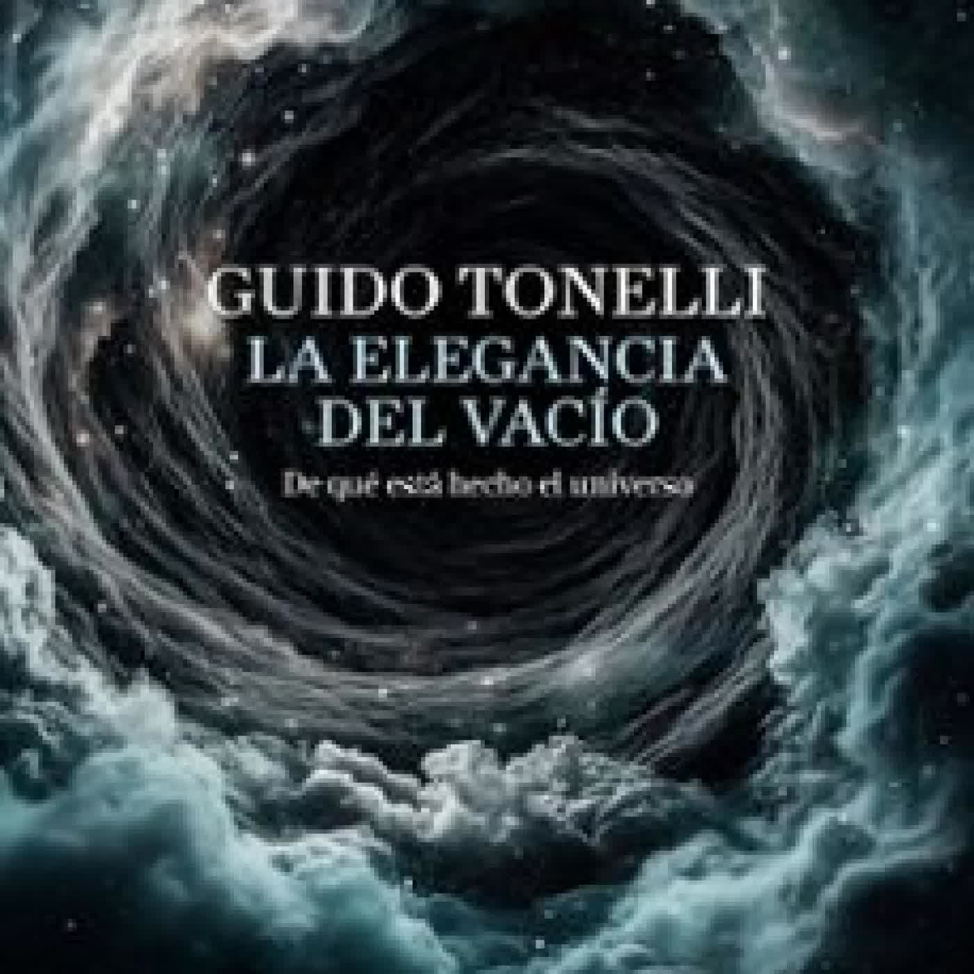LA ELEGANCIA DEL VACÍO Guido Tonelli