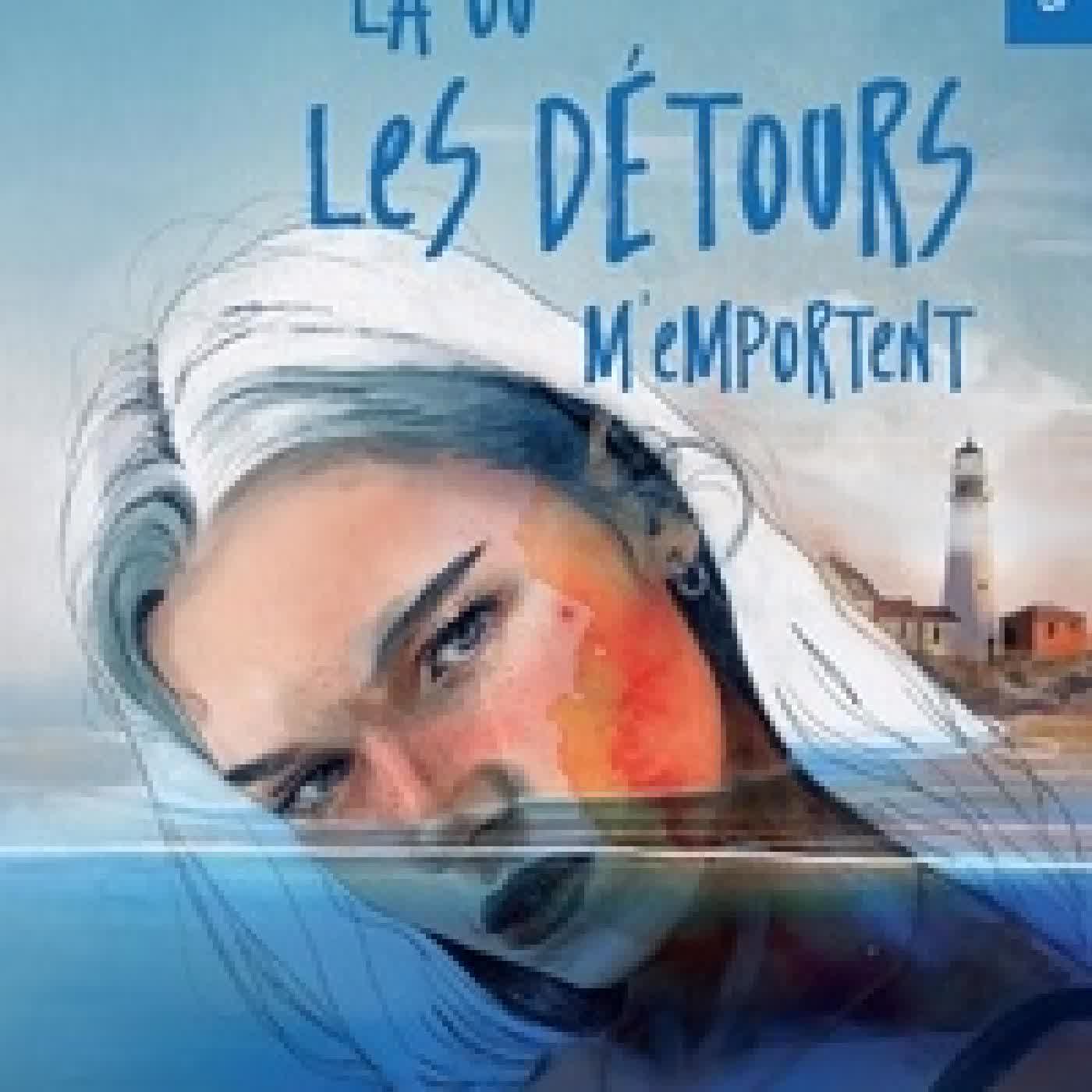 Lire en ligne : Là où les détours m'emportent